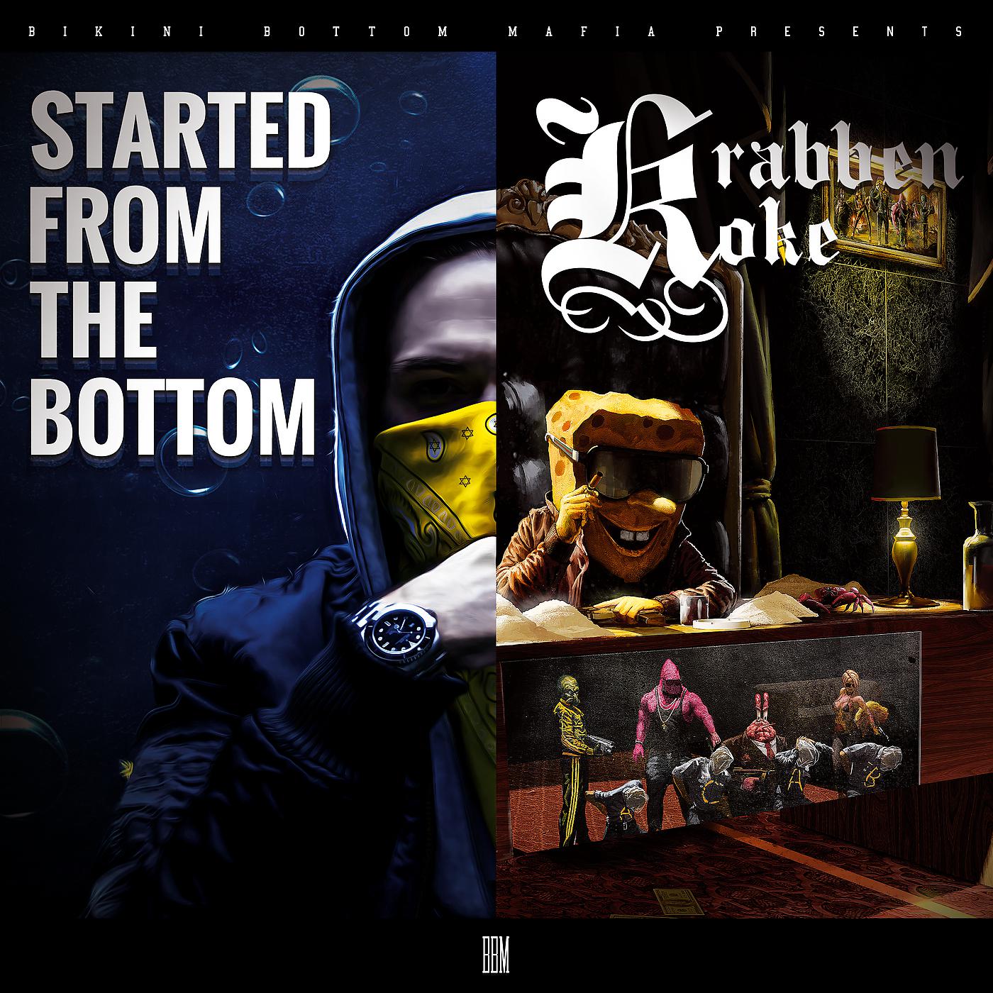 Постер альбома Started From The Bottom / Krabbenkoke Tape