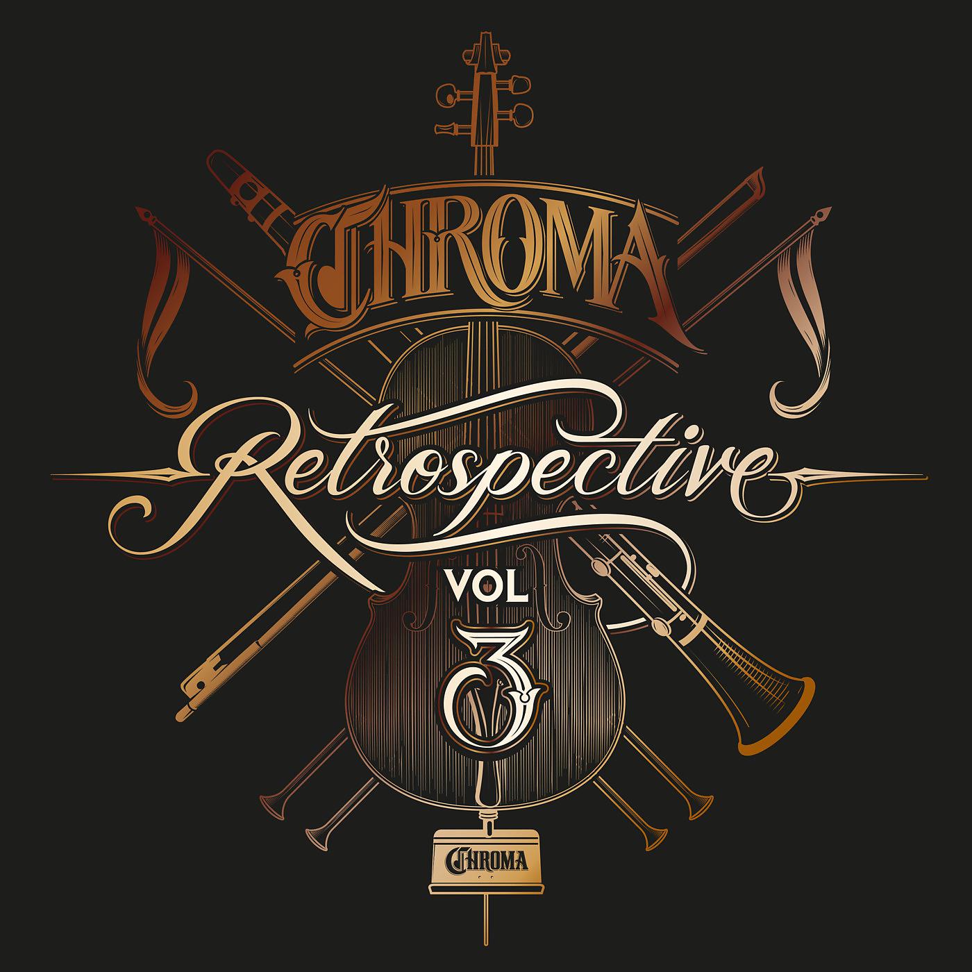 Постер альбома Chroma Retrospective, Vol. 3