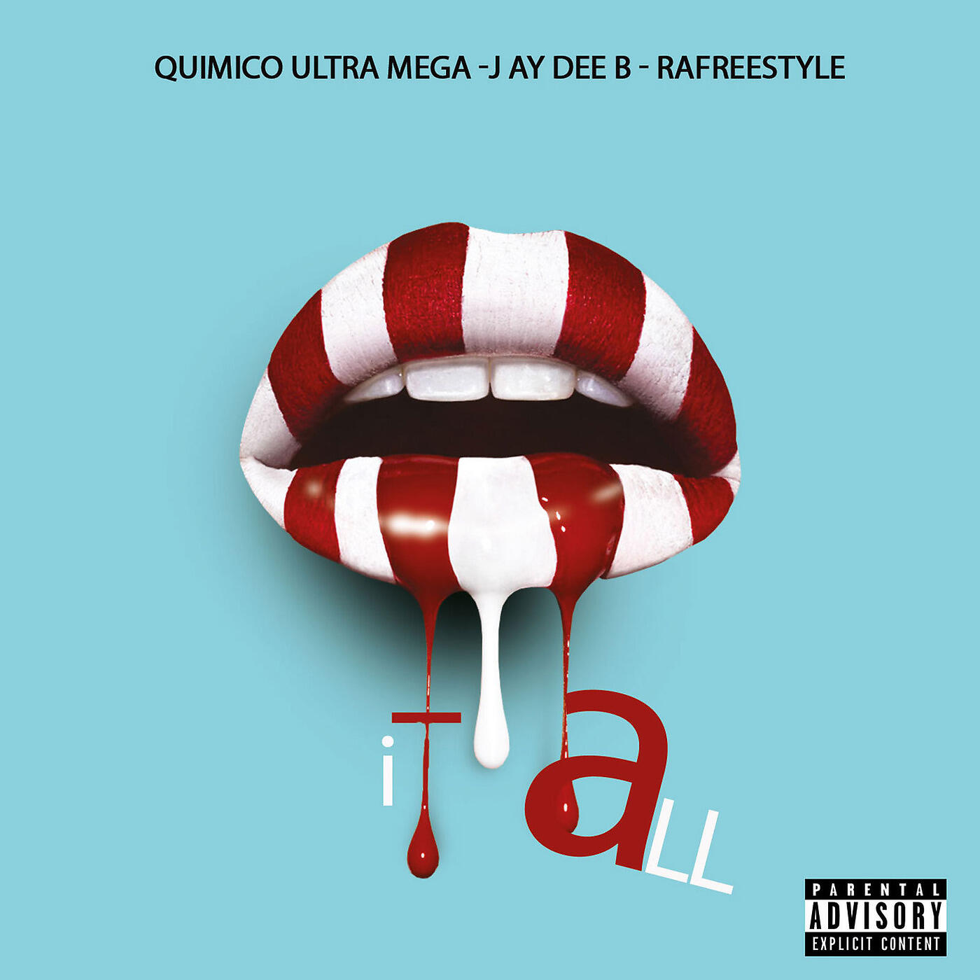 Quimico Ultra Mega - It All