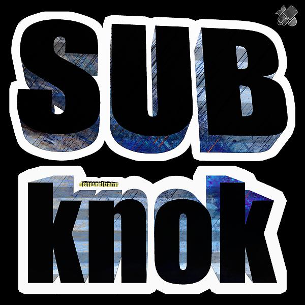 Постер альбома Subknok