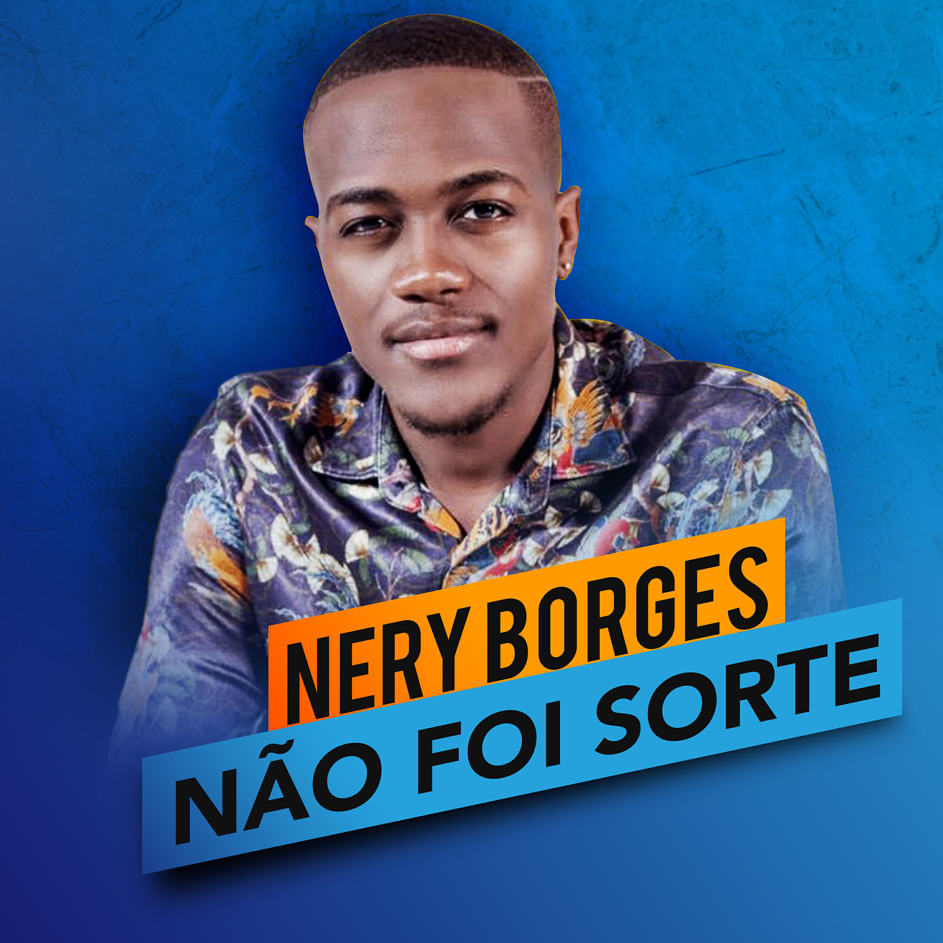 Nery Borges - Não Foi Sorte
