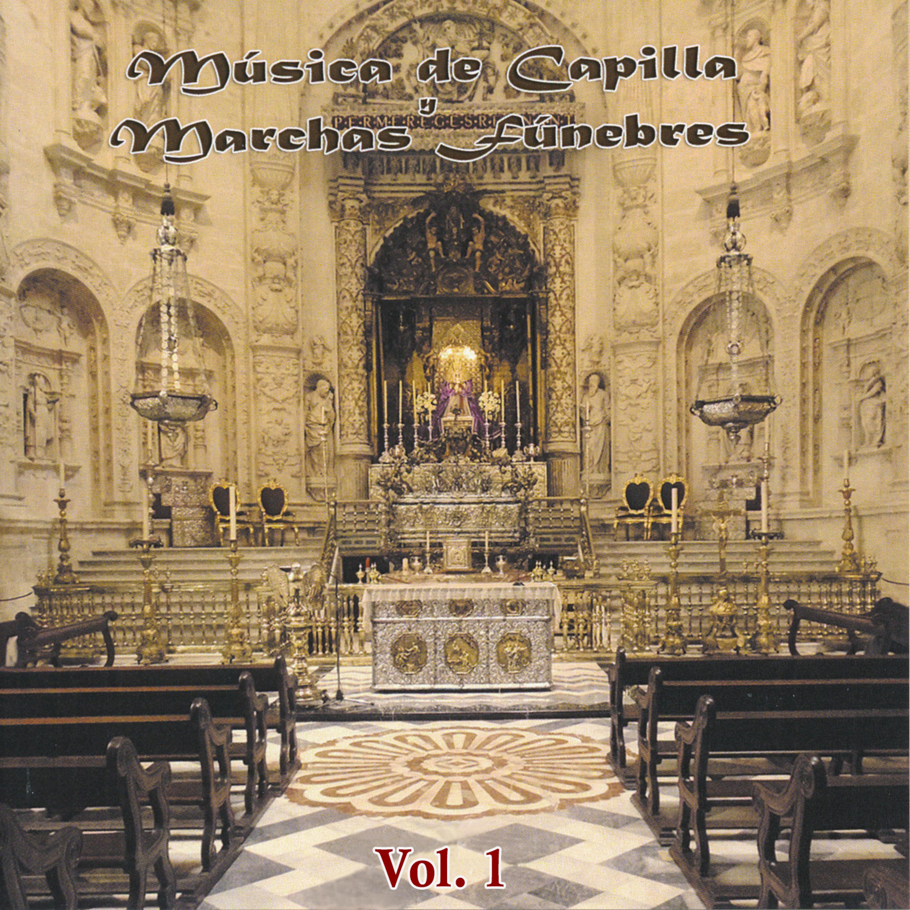 Постер альбома Música de Capilla y Marchas Fúnebres Vol. 1