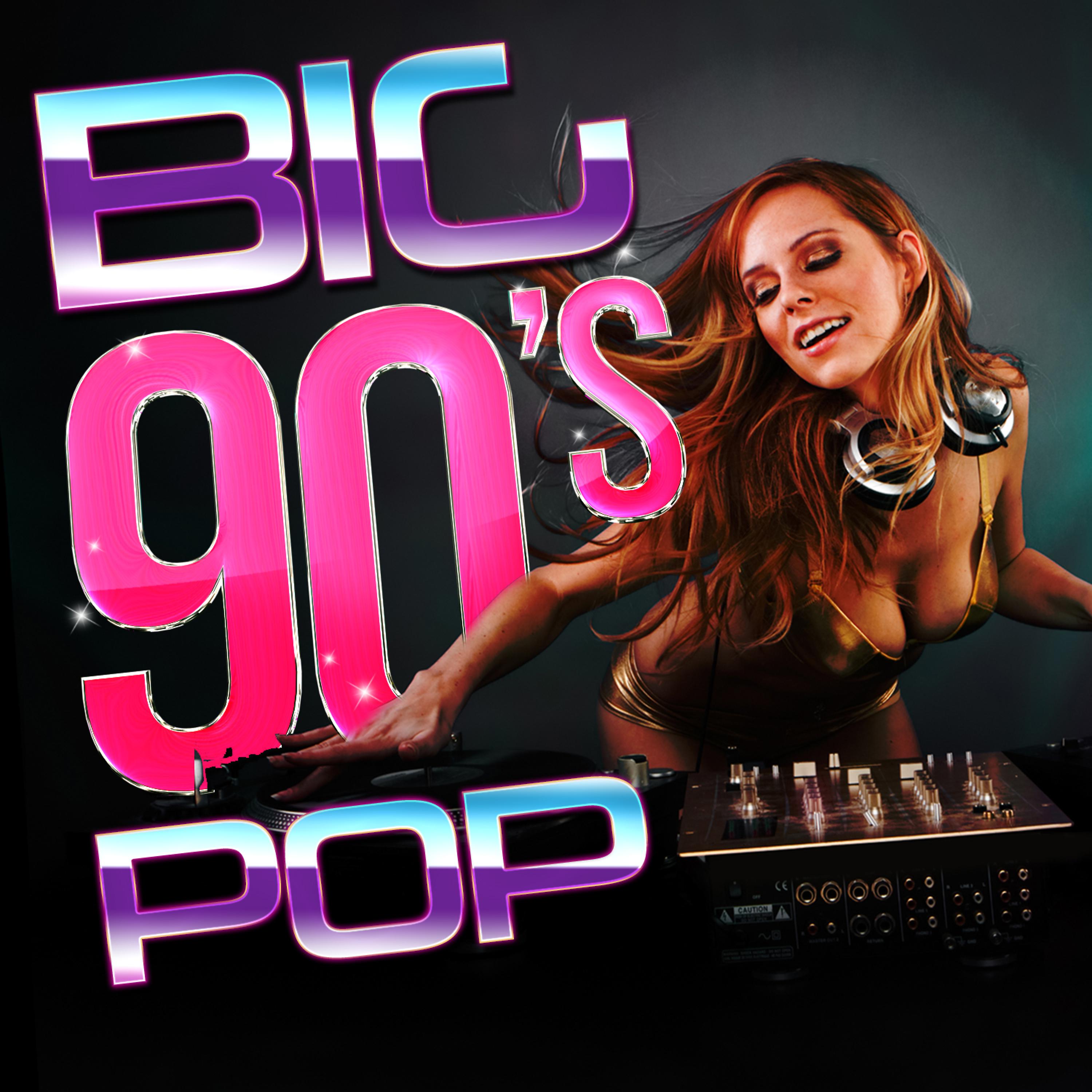 Постер альбома Big 90s Pop
