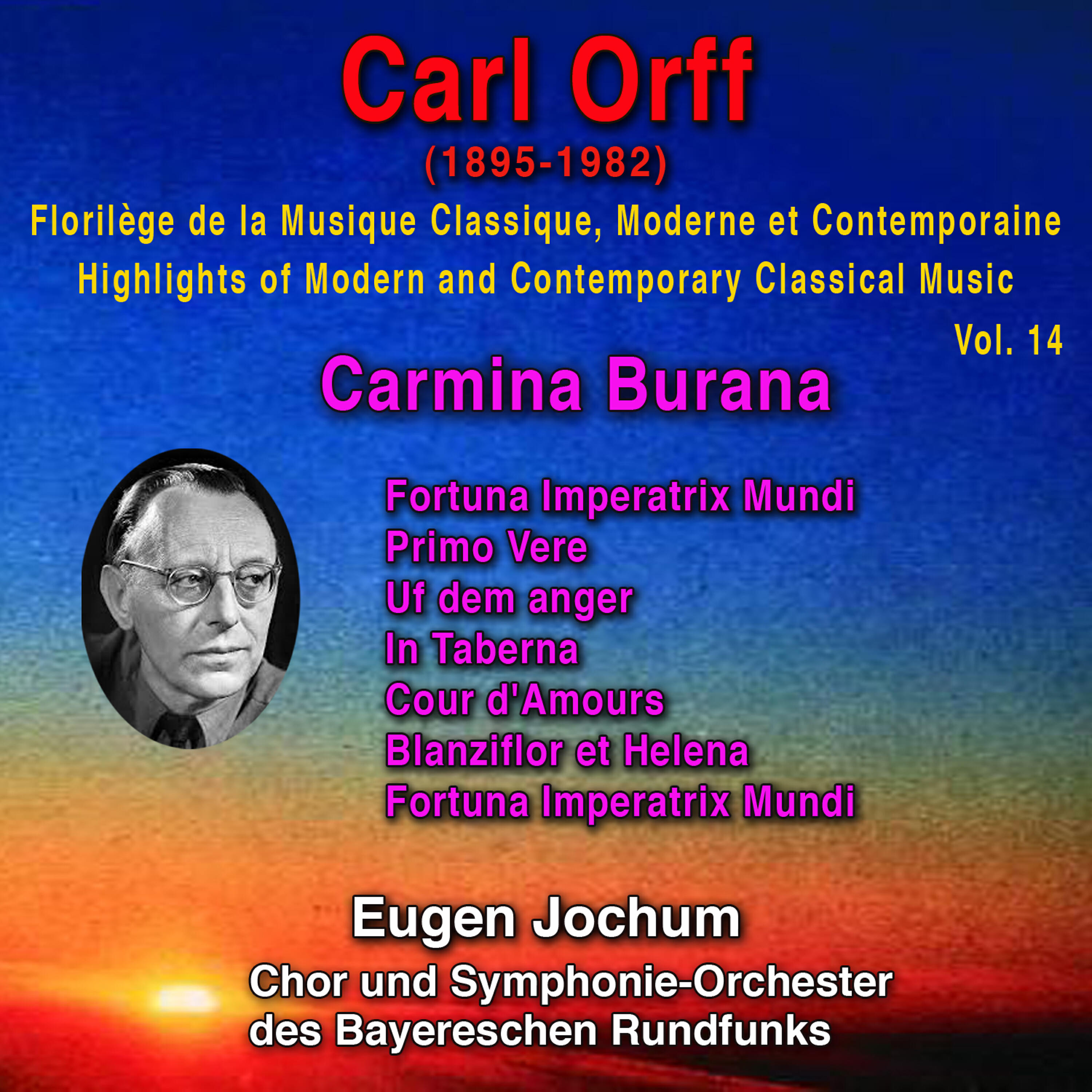 Eugen Jochum - Carmina Burana (Chants Profanes): Primo vere, Veris leta facies
