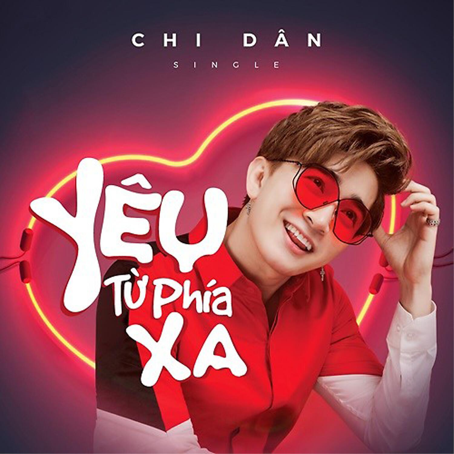 Chi Dan - Yeu Tu Phia Xa
