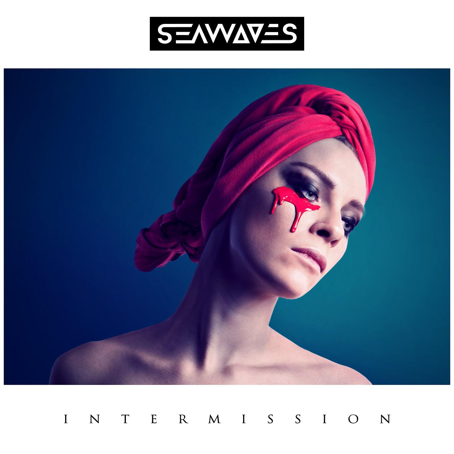 SEAWAVES - Intermission