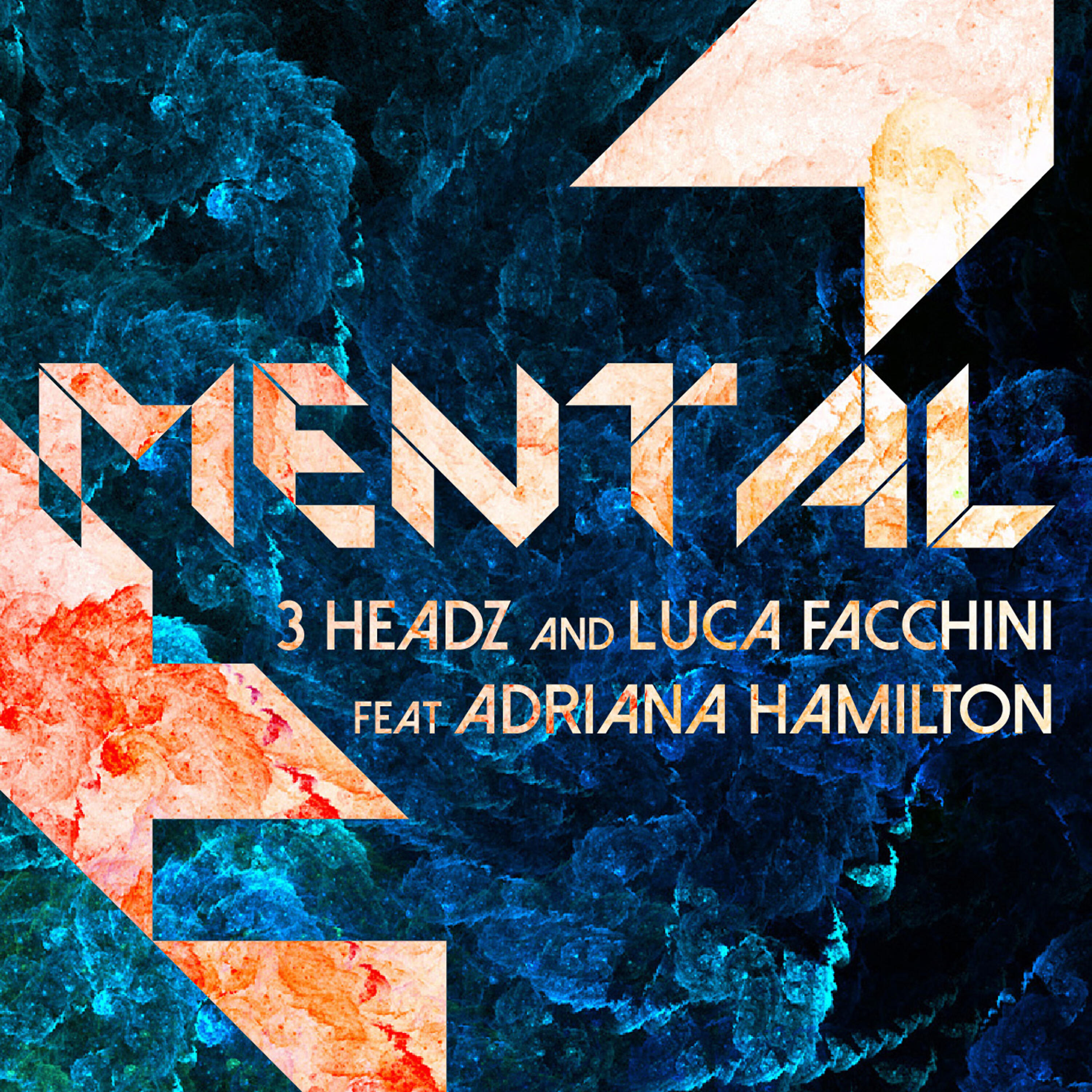 Adriana Hamilton - Mental (3 Headz Radio Mix)