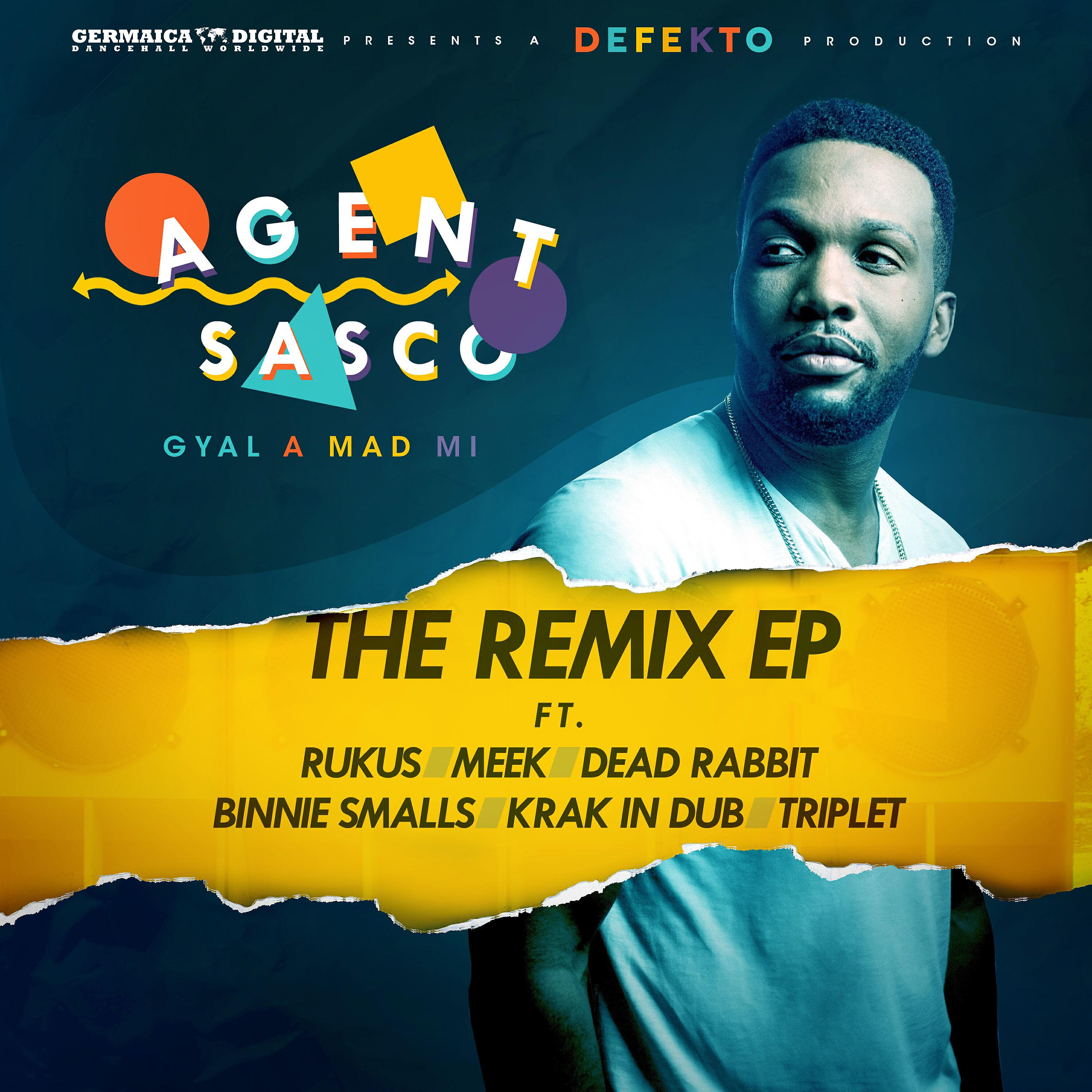 Agent Sasco - Gyal a Mad Mi (Krak in Dub Remix)