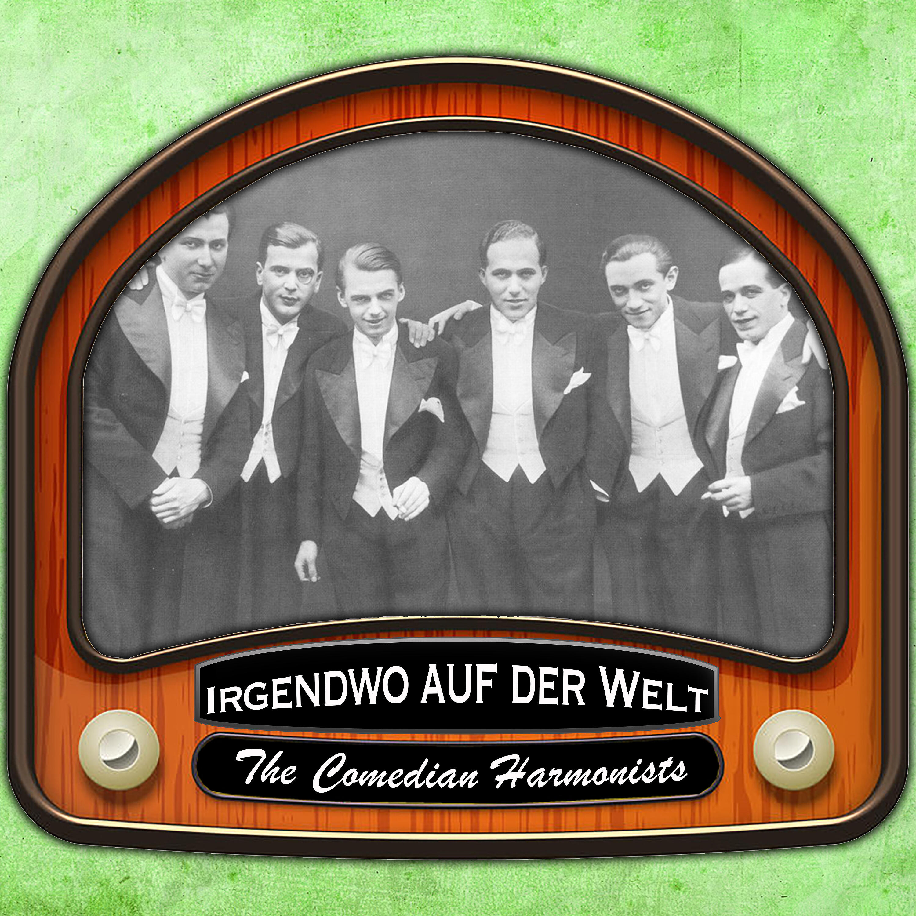 The Comedian Harmonists - Was dein roter Mund im Frühling sagt