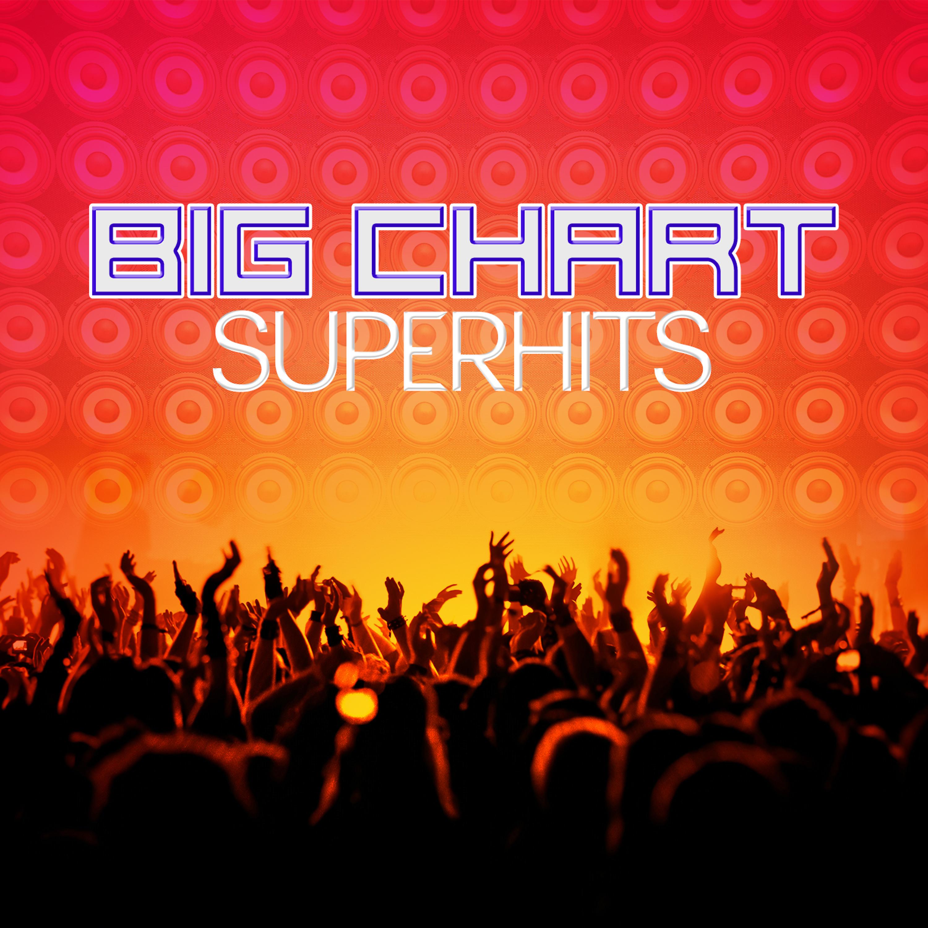 Постер альбома Big Chart Superhits