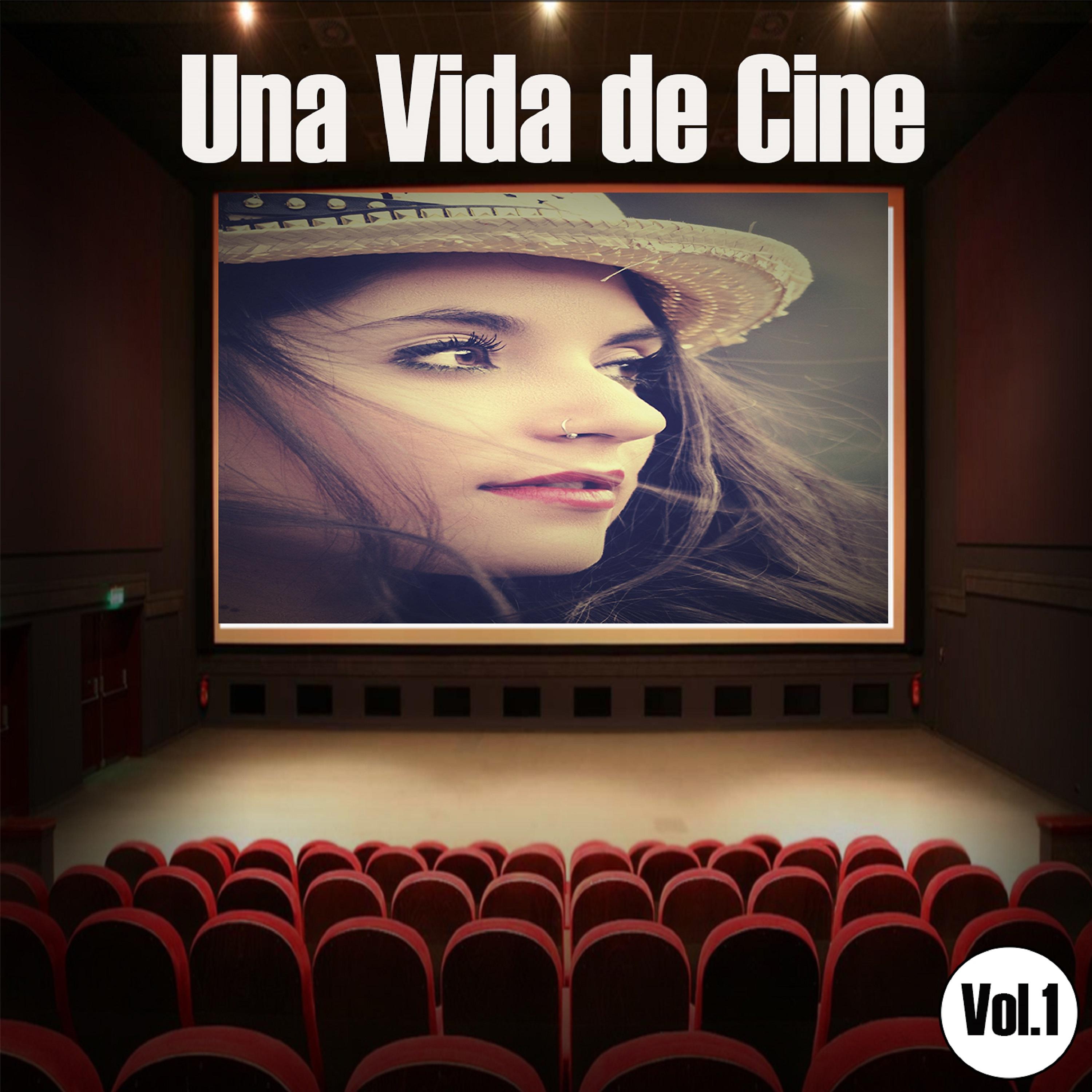 Постер альбома Una Vida de Cine Vol. 1