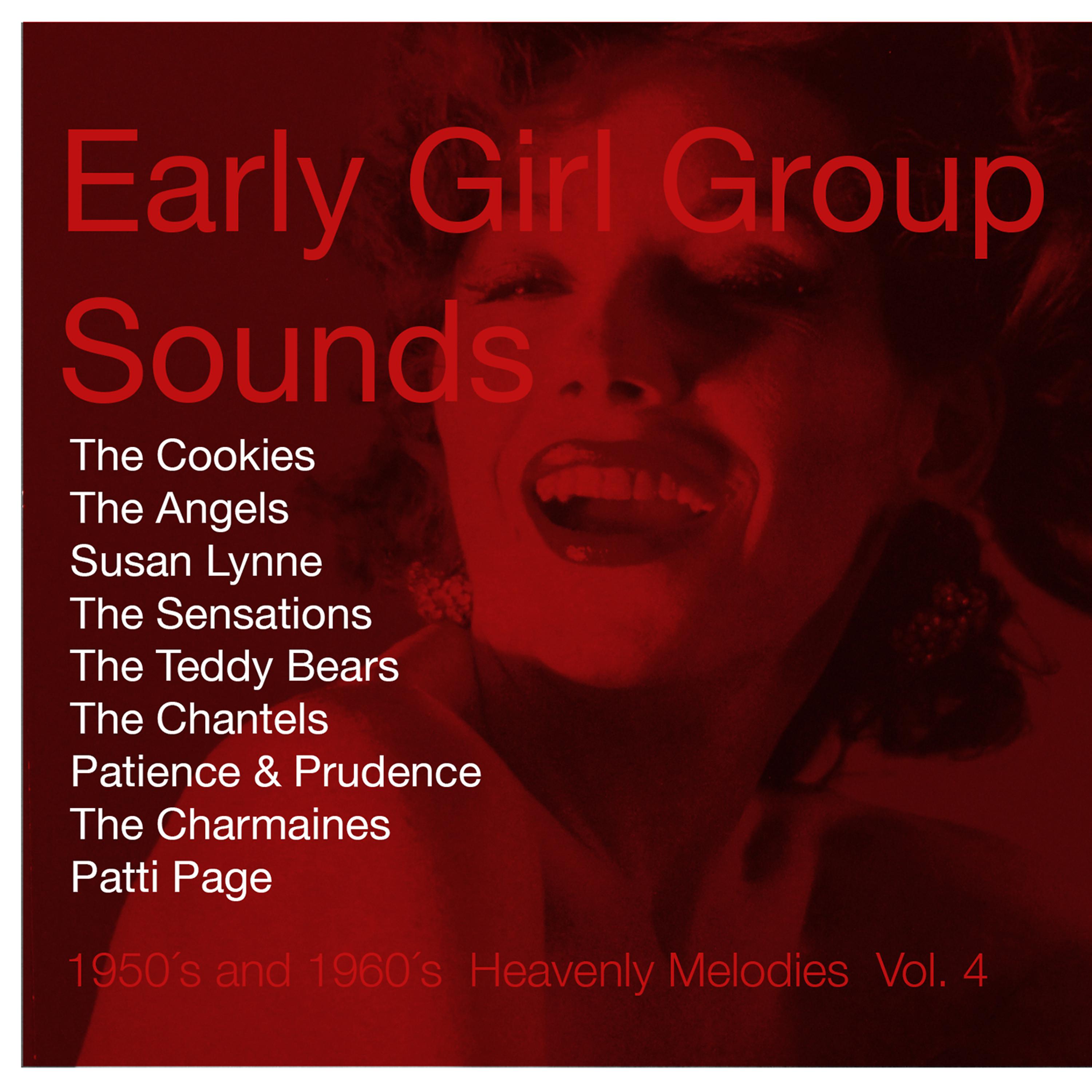 Постер альбома Early Girl Group Sounds Vol.4, 1950´s & 1960´s Heavenly Melodies