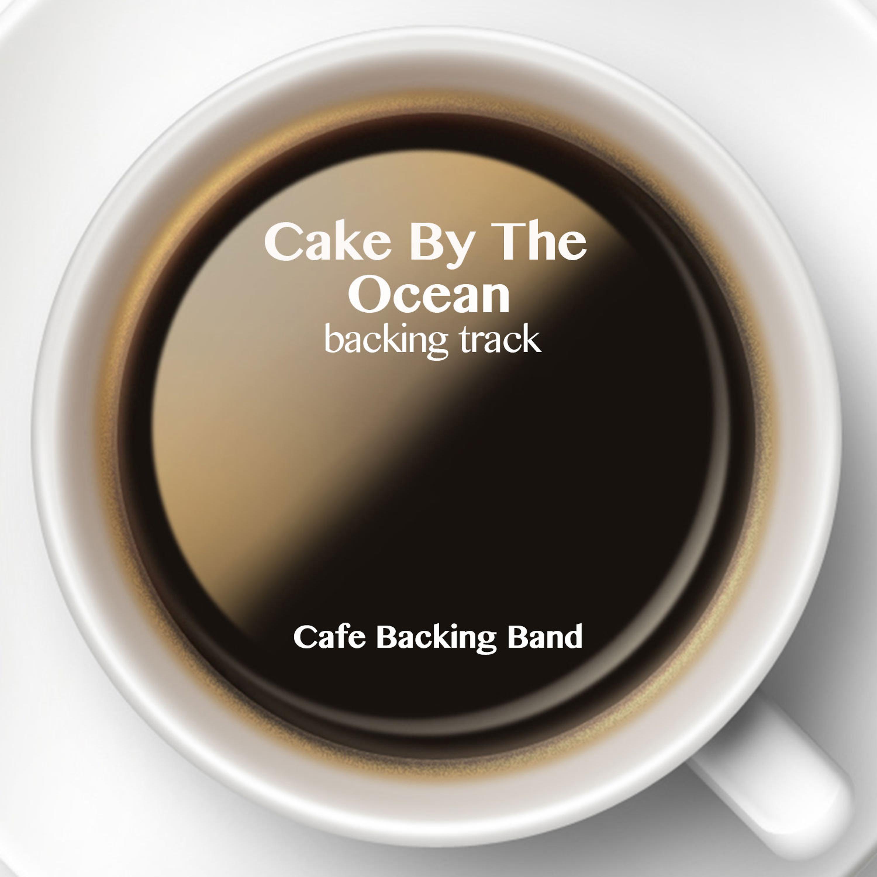 Постер альбома Cake by the Ocean (Backing Track Instrumental Version)