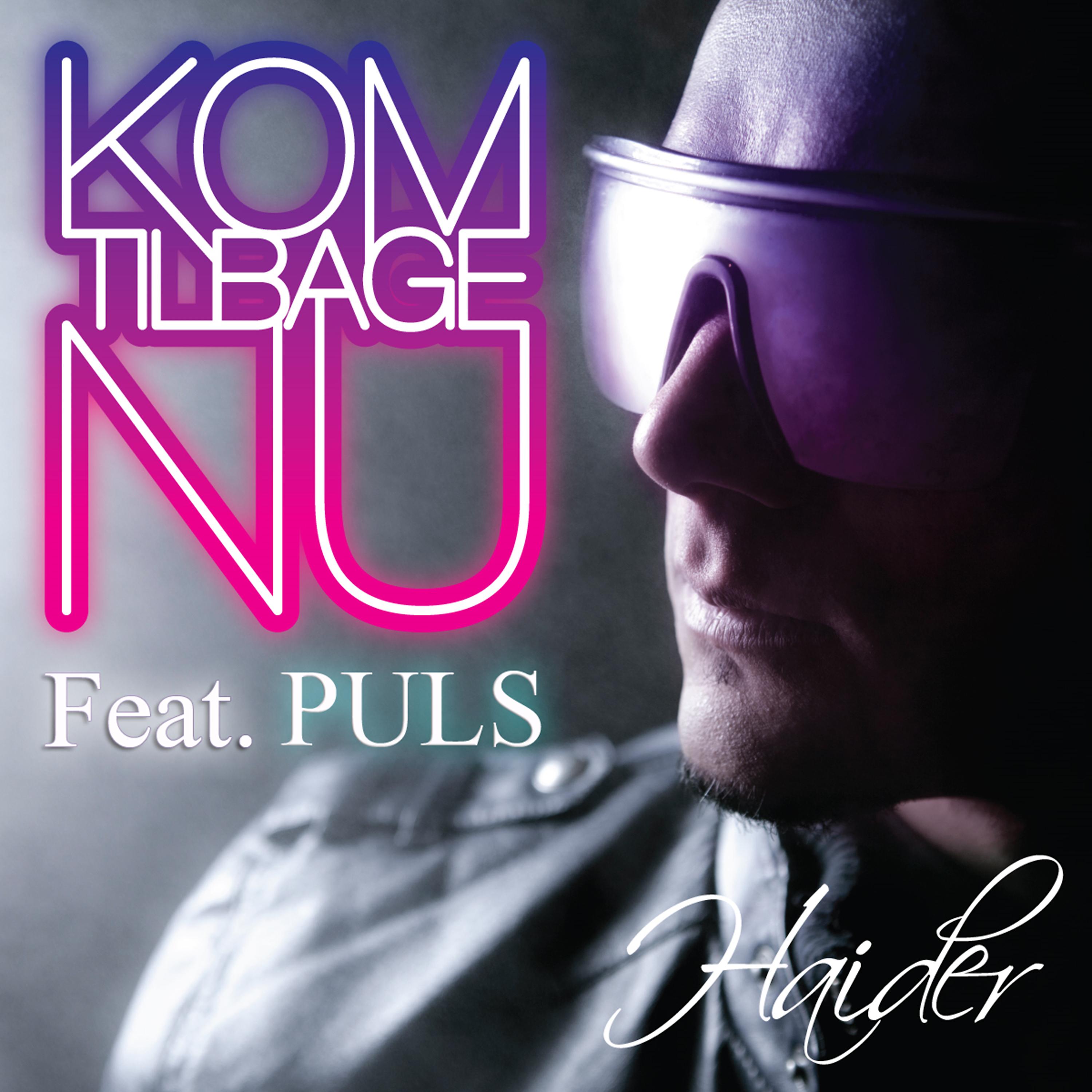 Постер альбома Kom Tilbage Nu