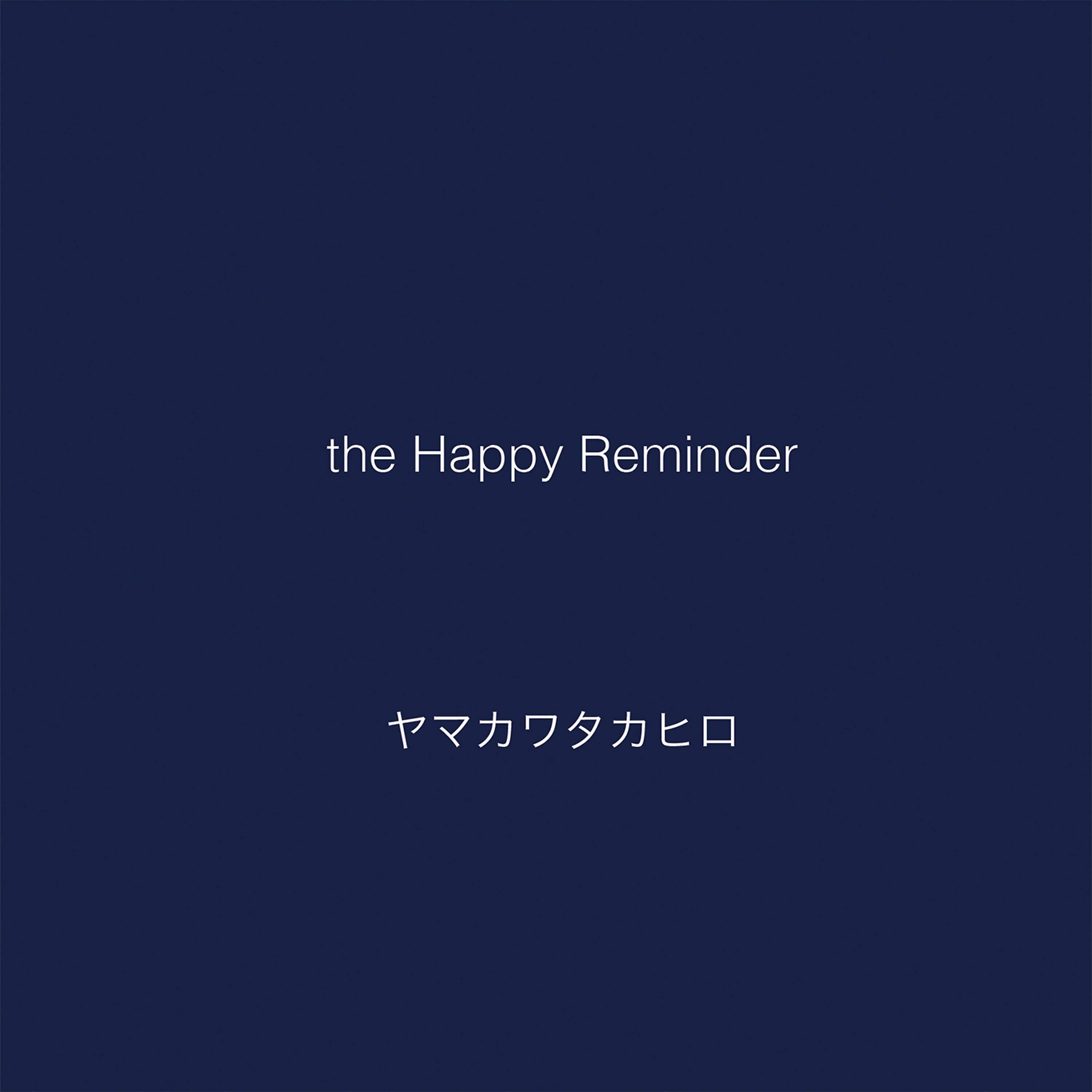 Постер альбома the Happy Reminder