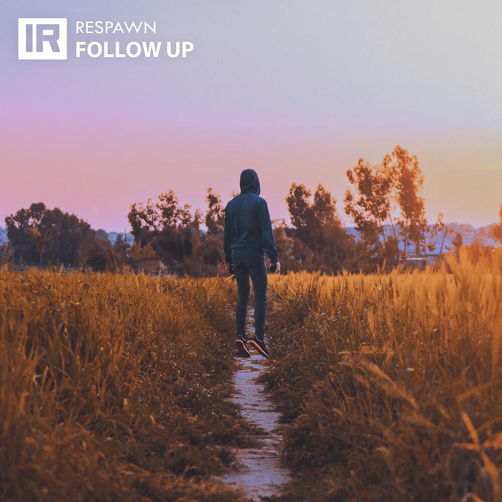 RESPAWN - Follow Up (Radio Edit)