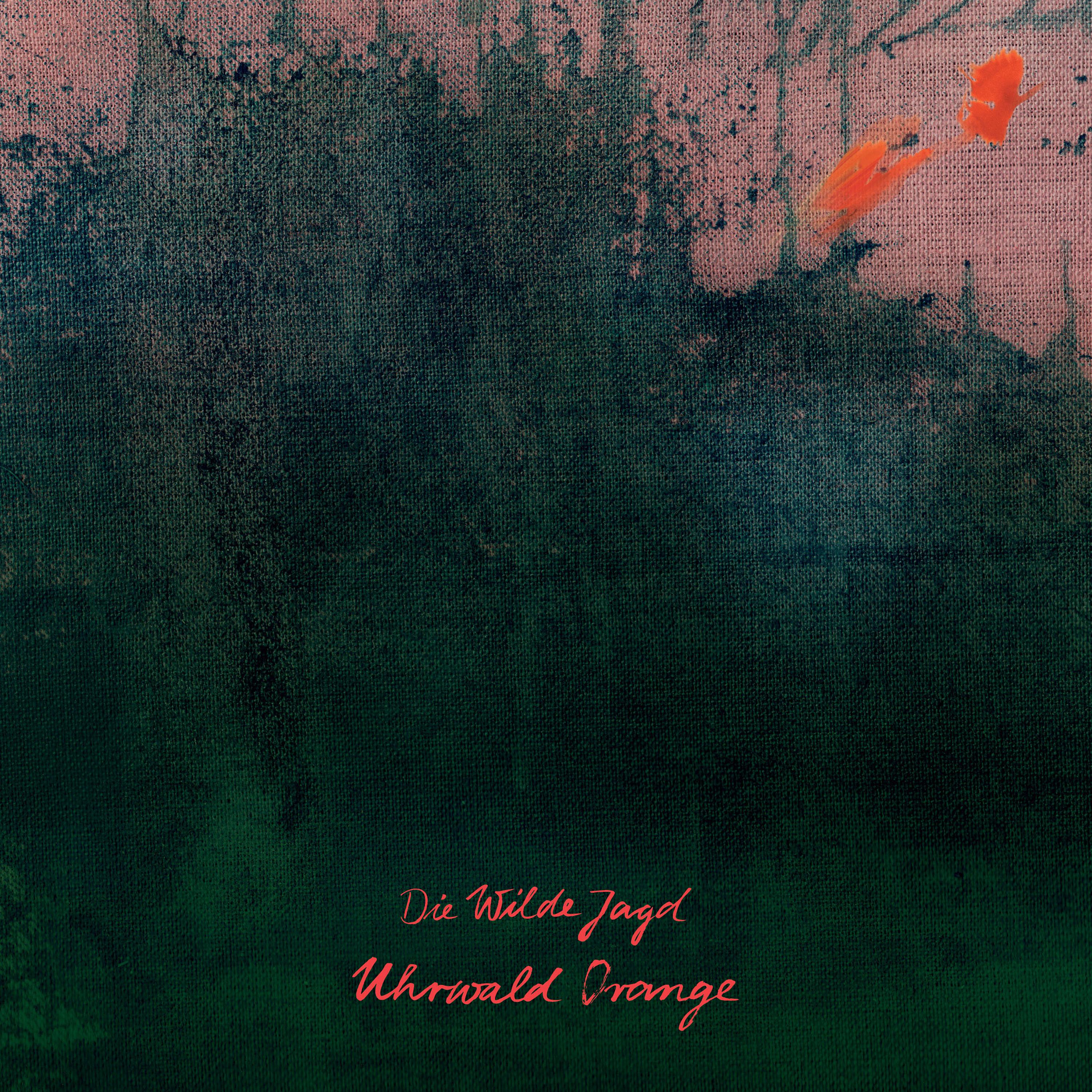 Постер альбома Uhrwald Orange