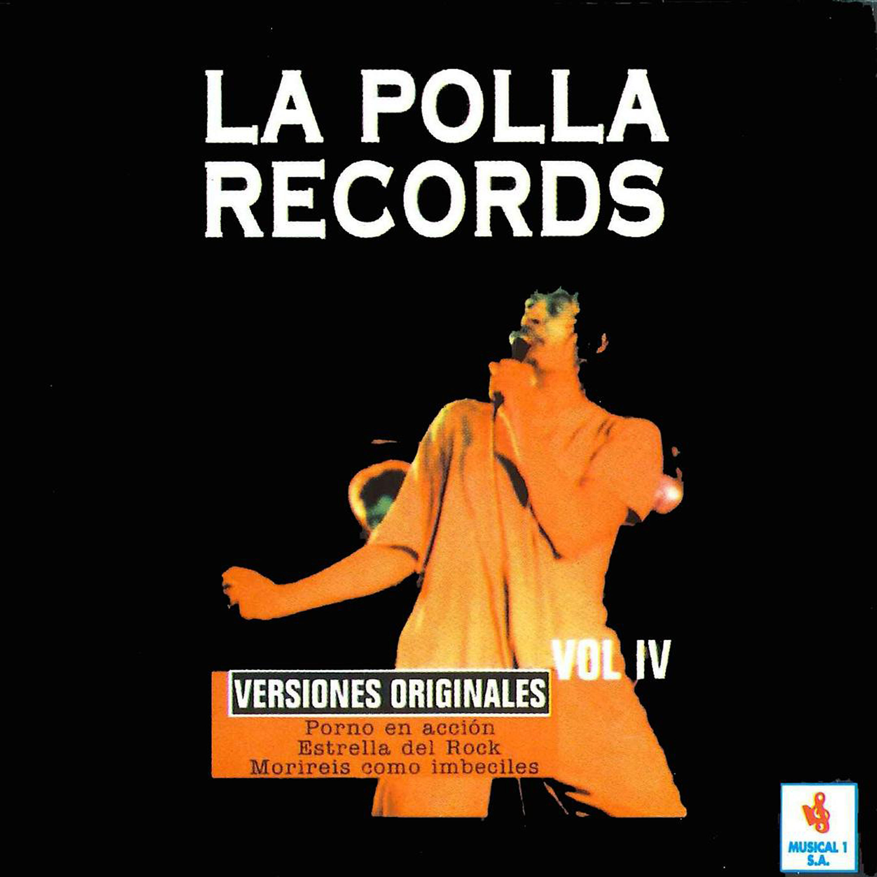 La Polla Records - Moriréis Como Imbecilés