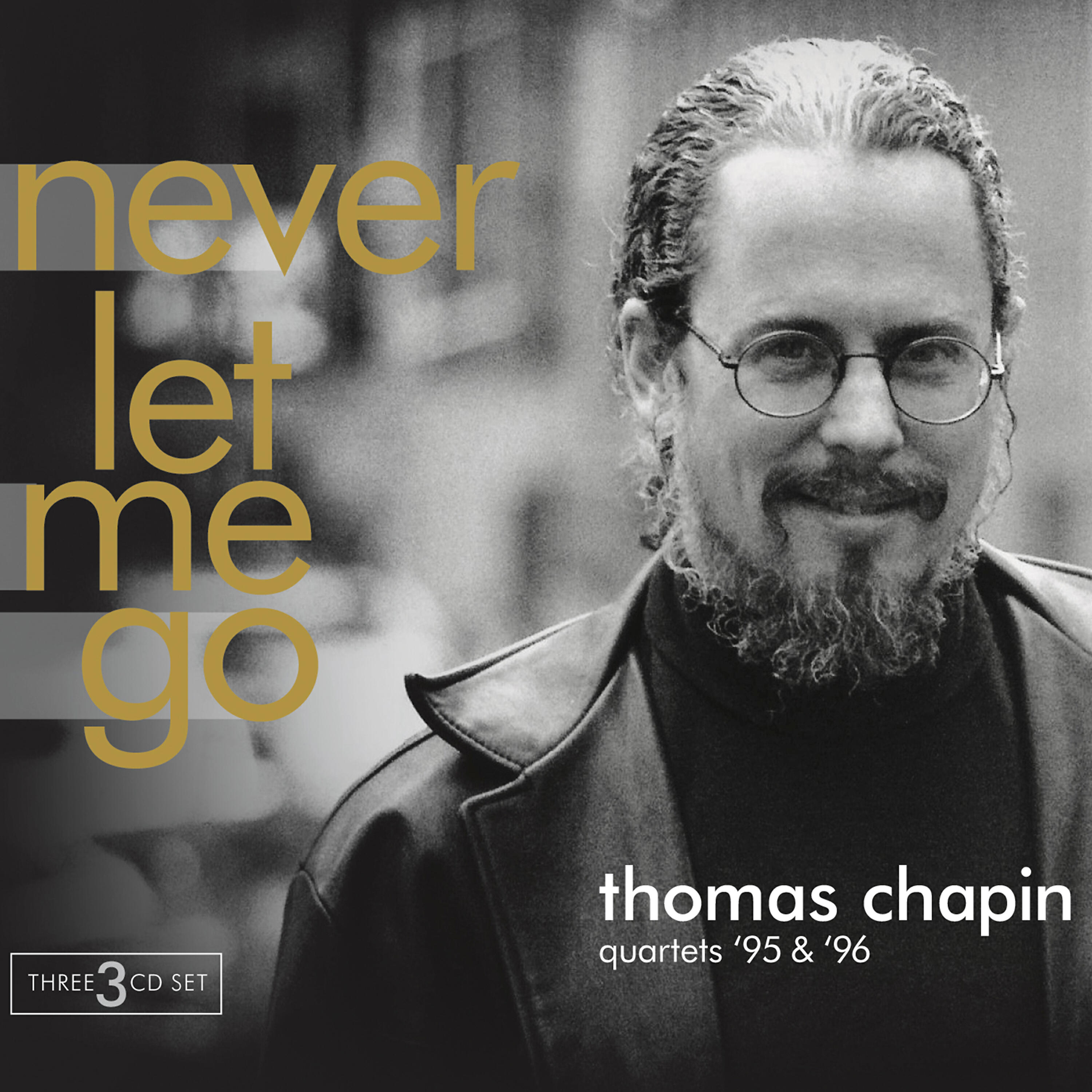 Thomas Chapin - Never Let Me Go (Live)