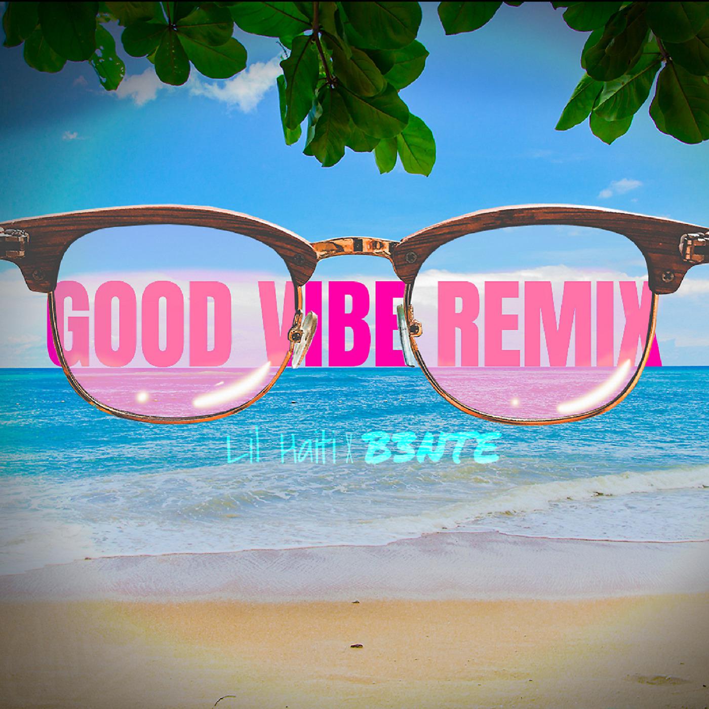 Постер альбома Good Vibe (Remix)