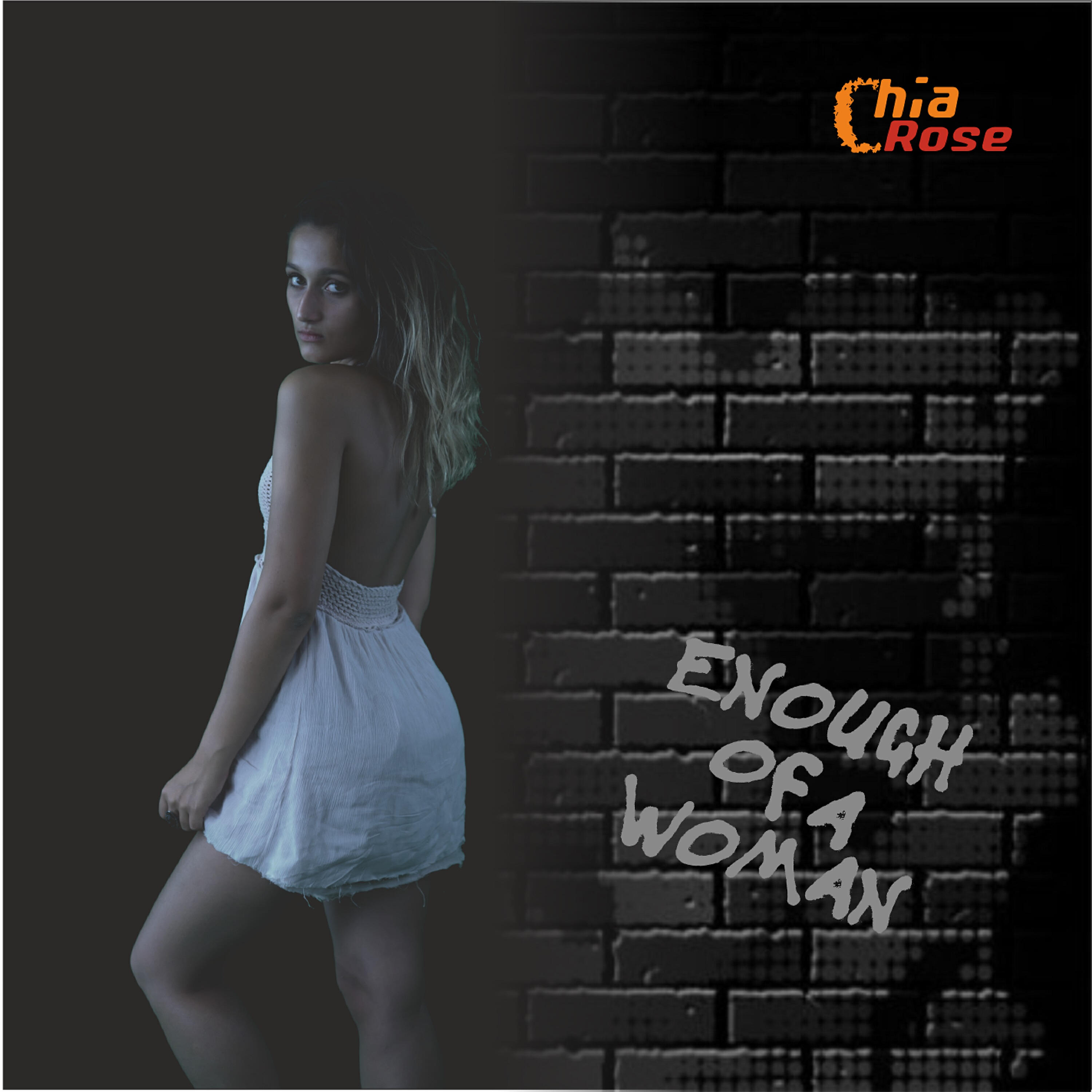 Chia Rose - Enough of a Woman
