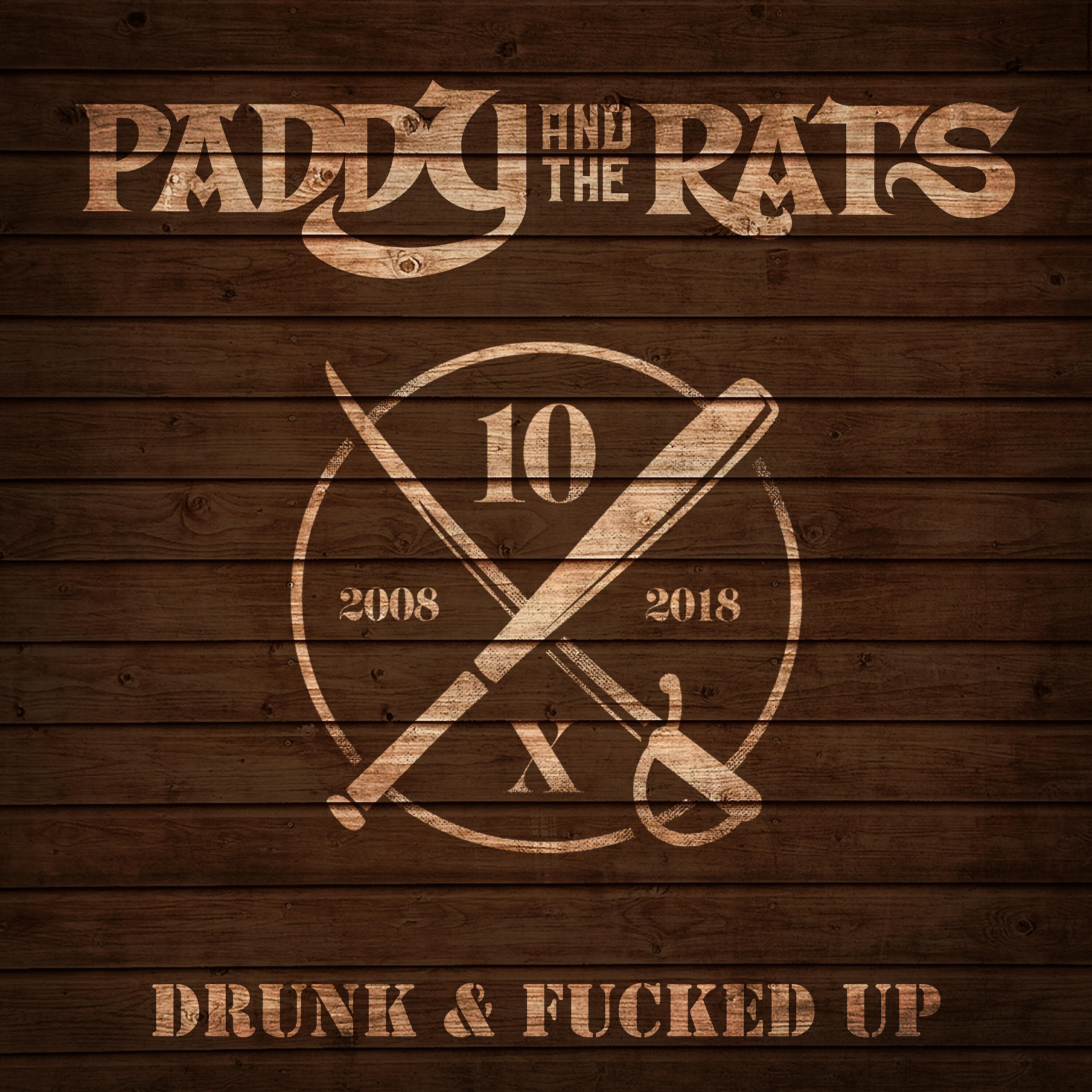 PADDY - Drunk and Fucked Up