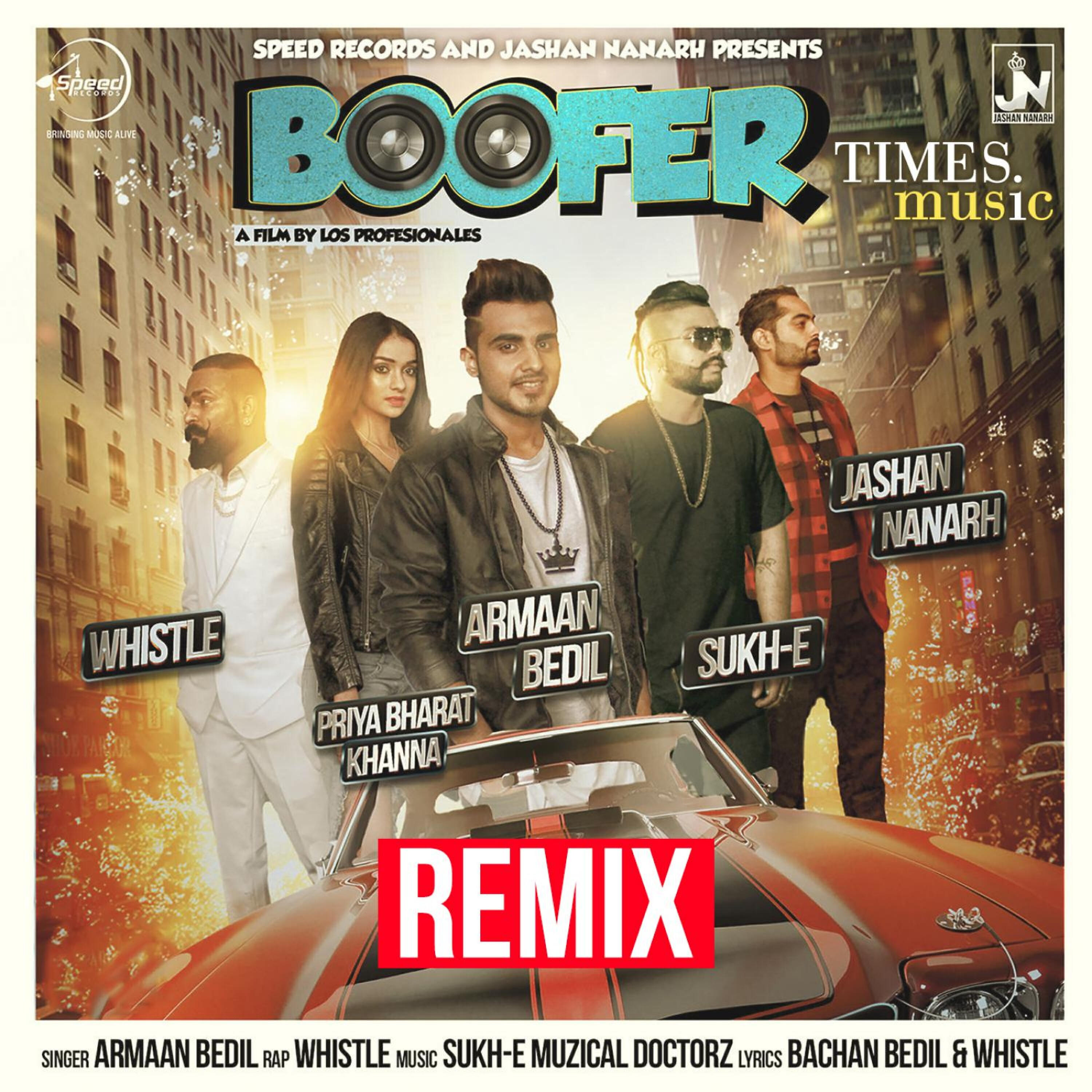 Armaan Bedil - Boofer (Remix)