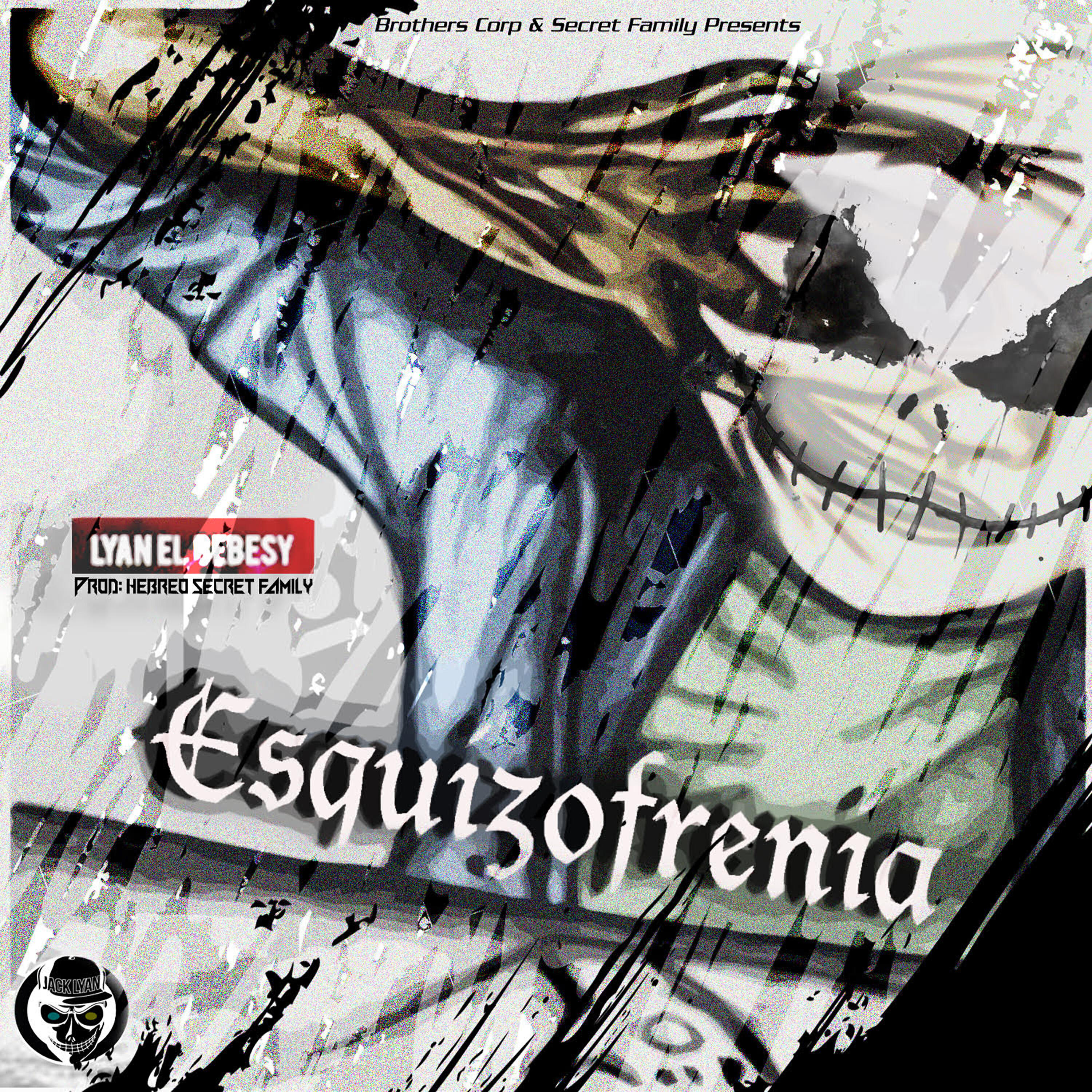 LYAN - Esquizofrenia