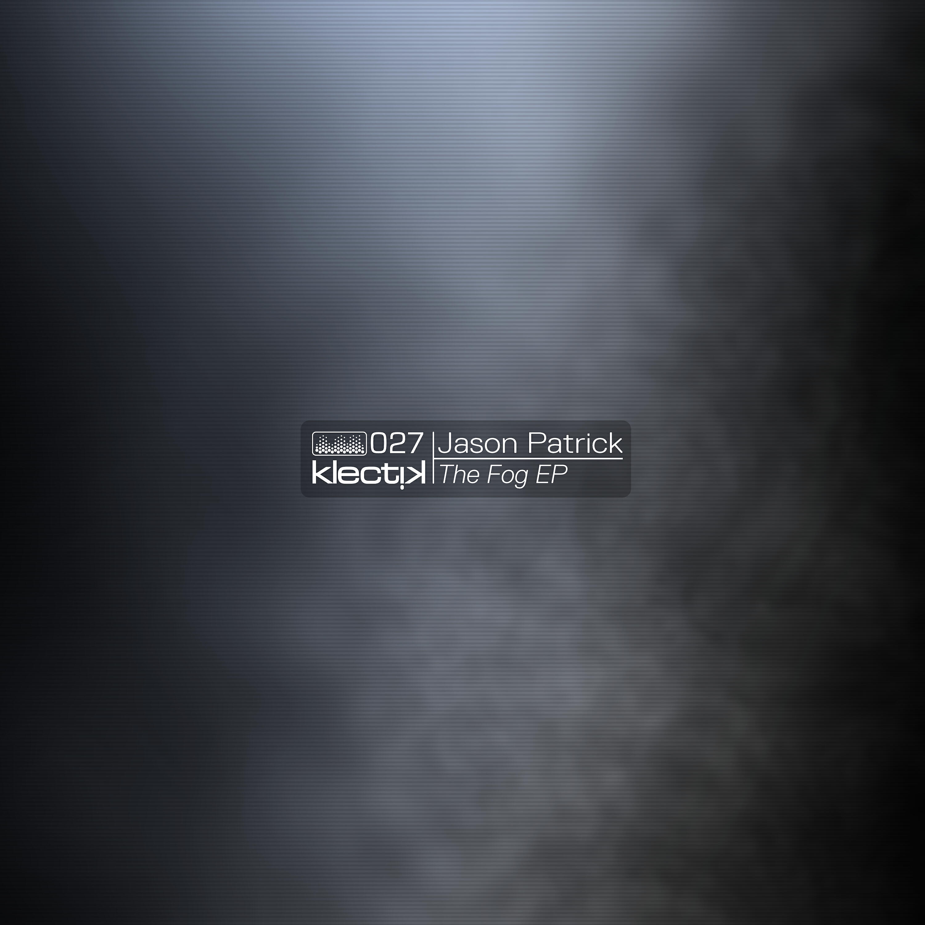 Jason Patrick - The Fog