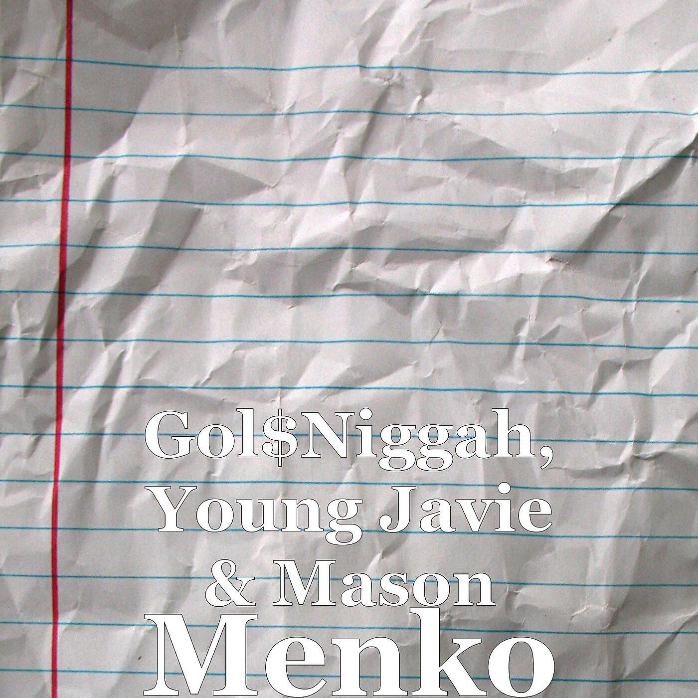 Gol$Niggah - Menko