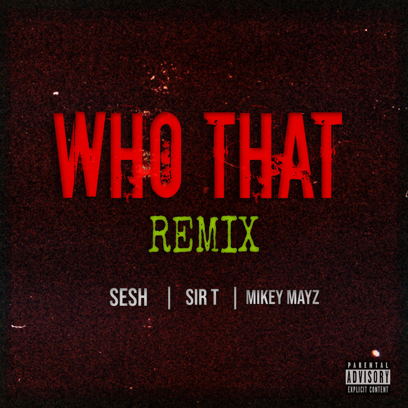SESH - Who That (Remix)