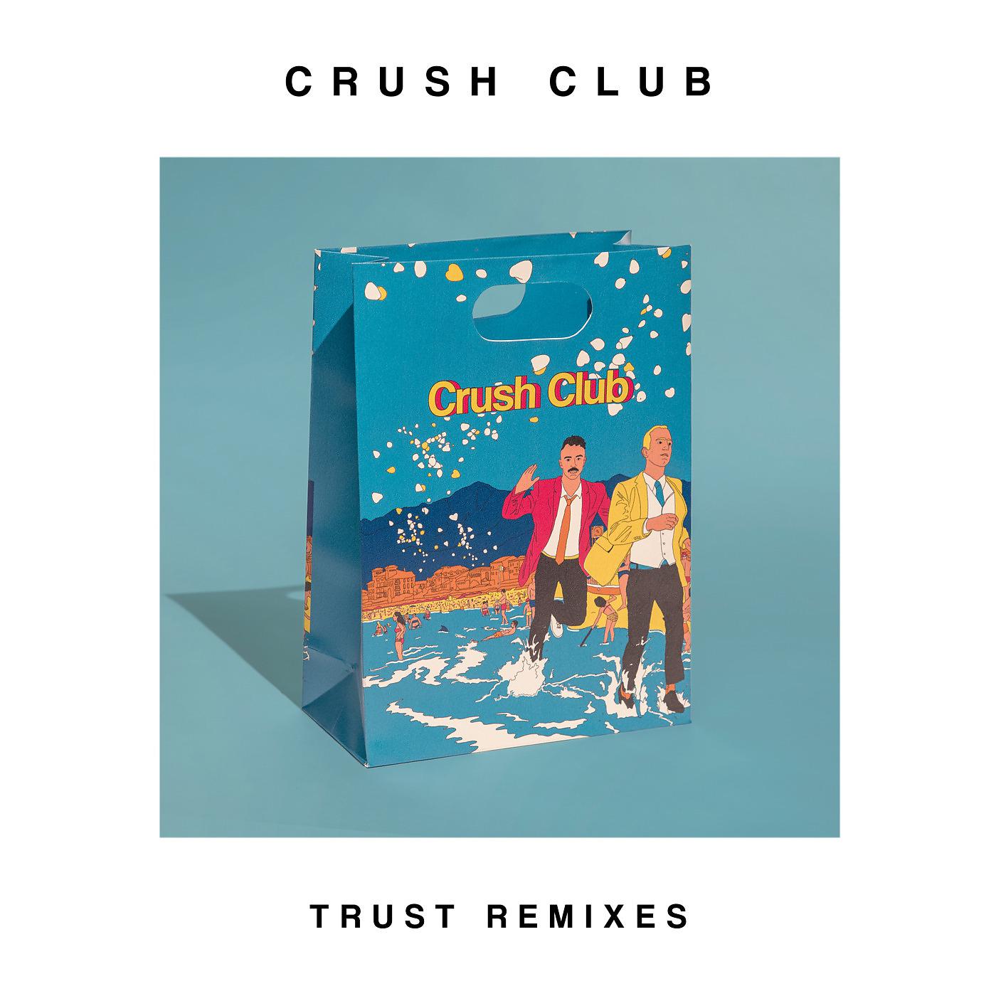 Постер альбома Trust Remixes