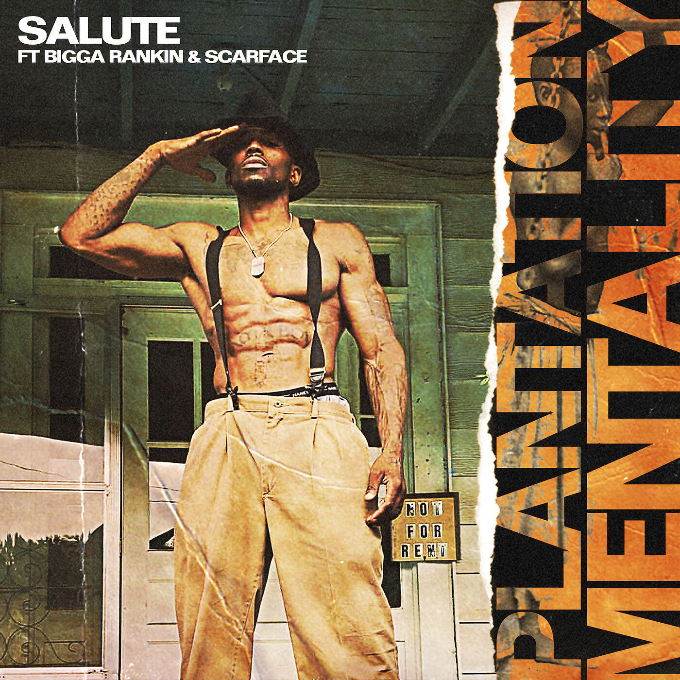 SALUTE - Plantation Mentality (Remix)