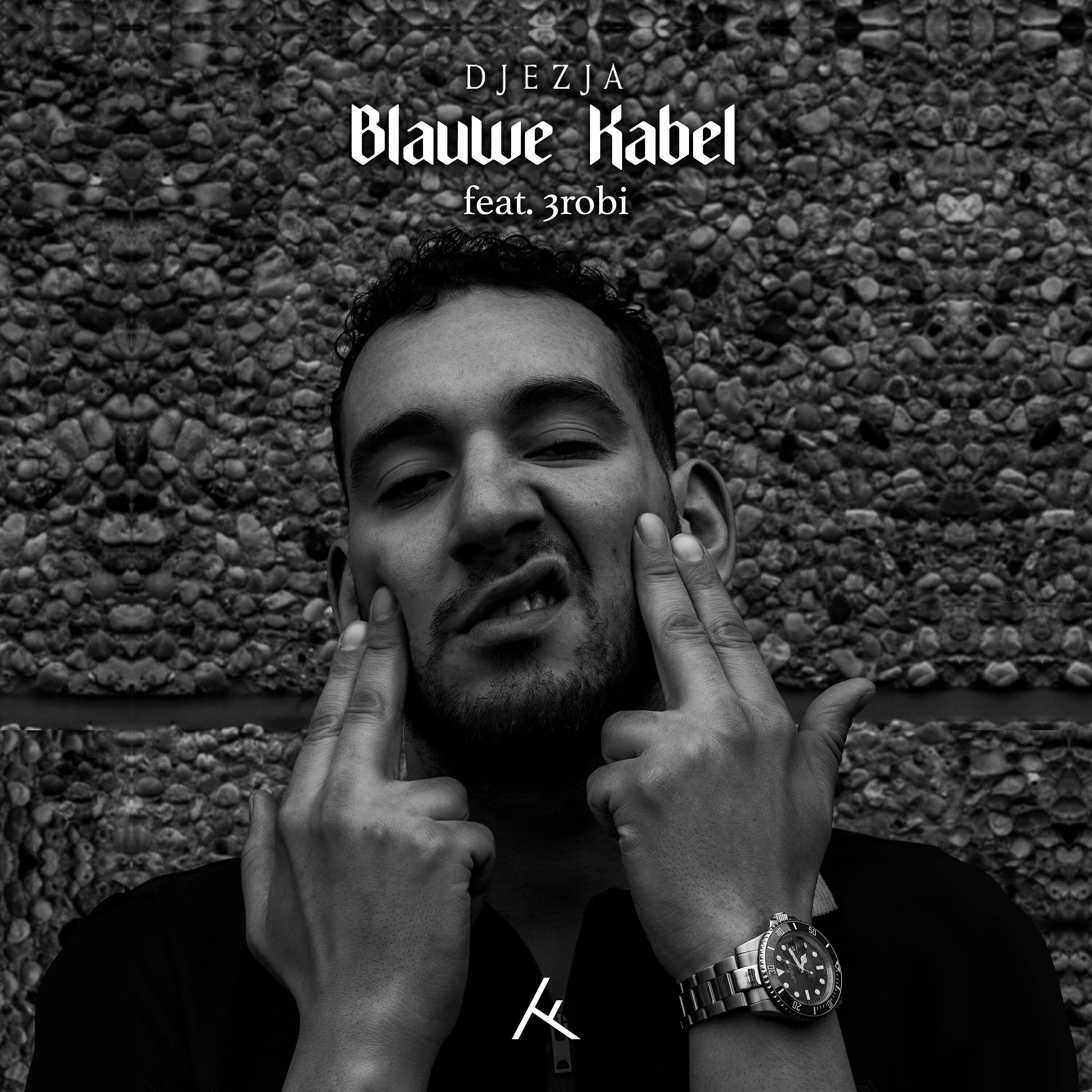 DJEZJA - Blauwe Kabel (feat. 3robi)