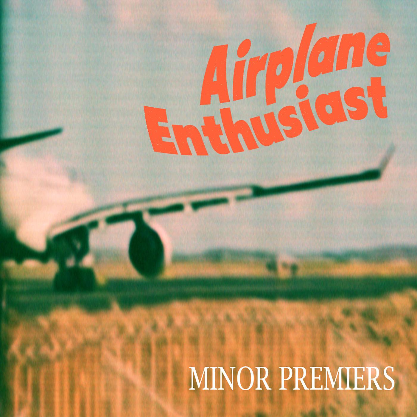 Постер альбома Airplane Enthusiast