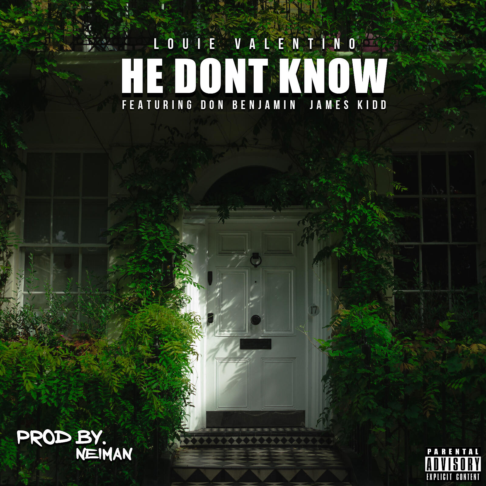 Louie Valentino - He Dont Know (feat. Don Benjamin & James Kidd)