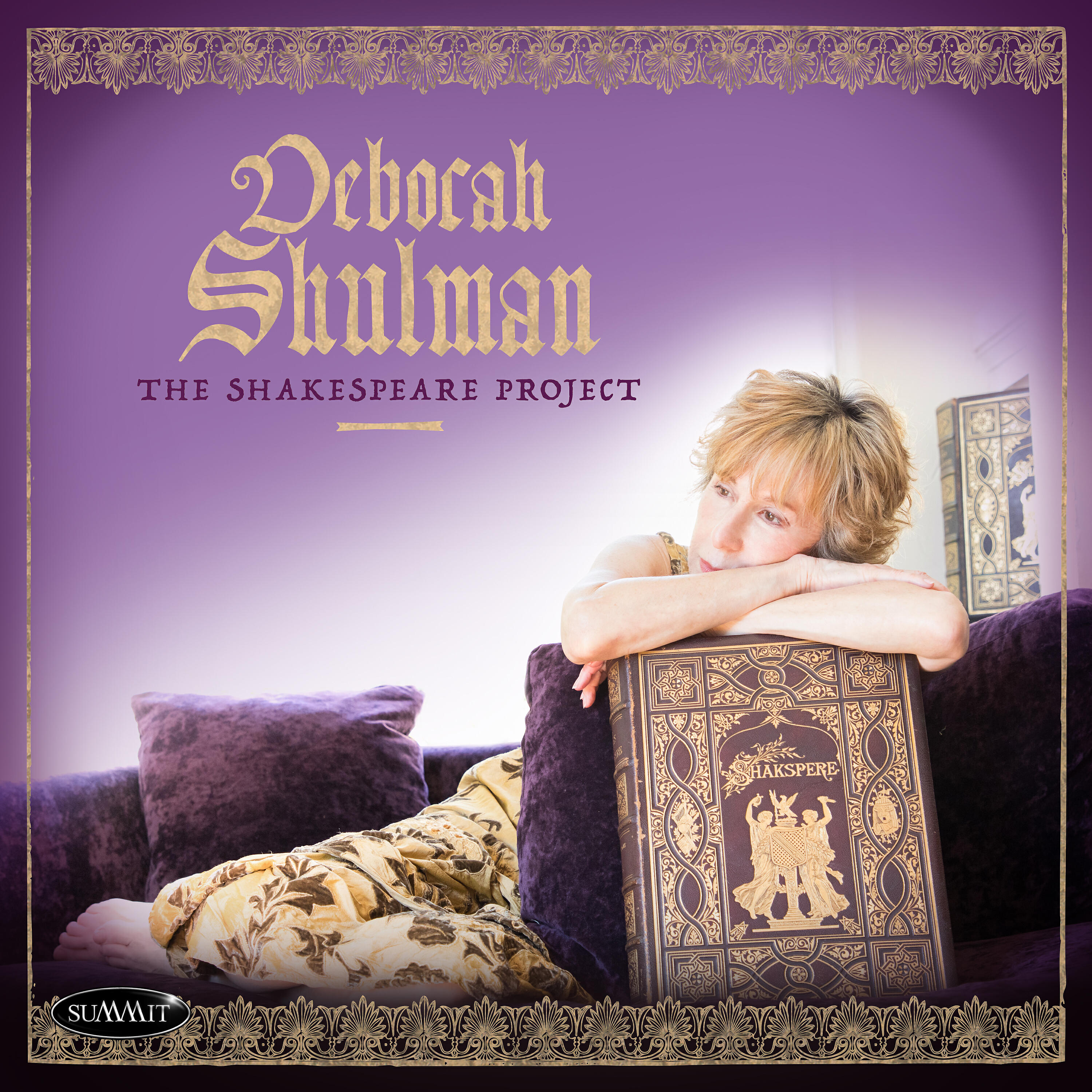 Deborah Shulman - Take All My Loves (Sonnet 40)