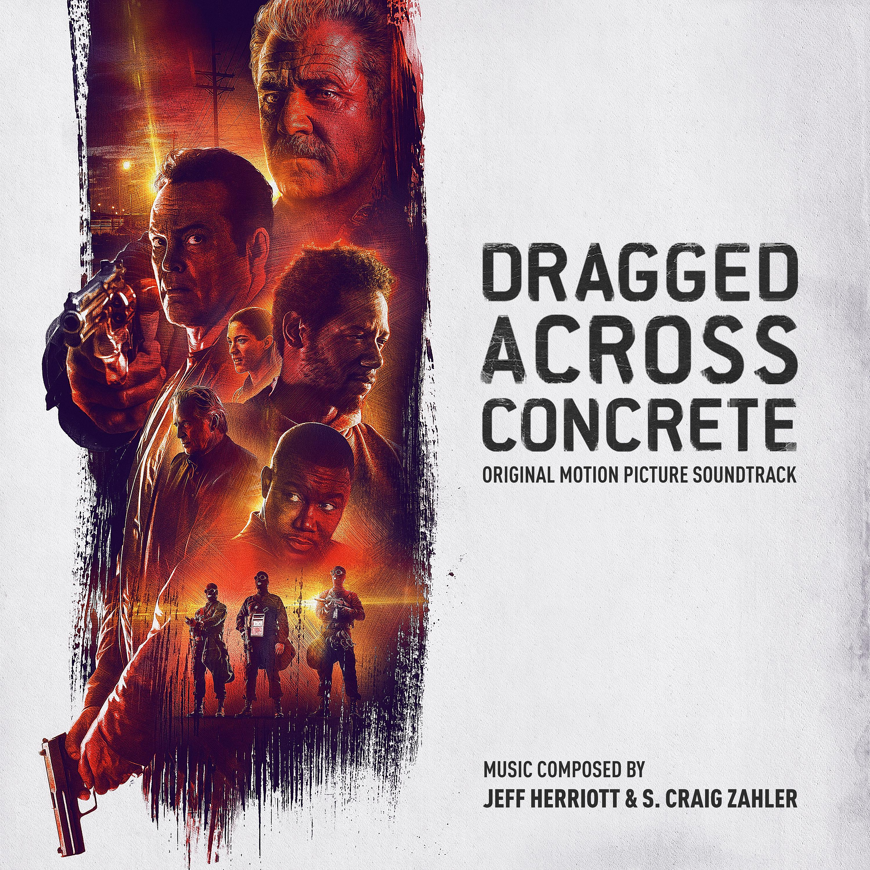 Постер альбома Dragged Across Concrete (Original Motion Picture Soundtrack)