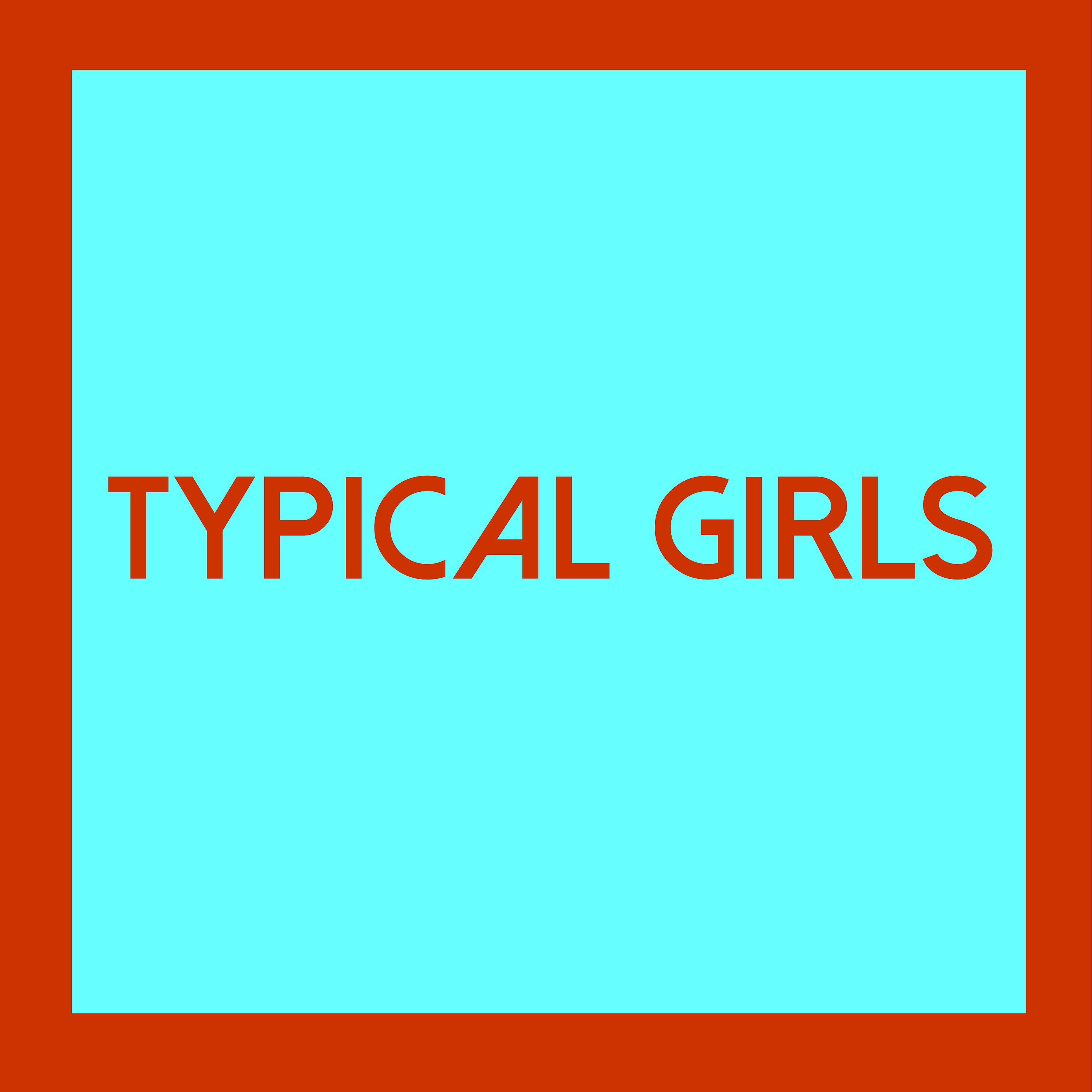 Постер альбома Typical Girls Four