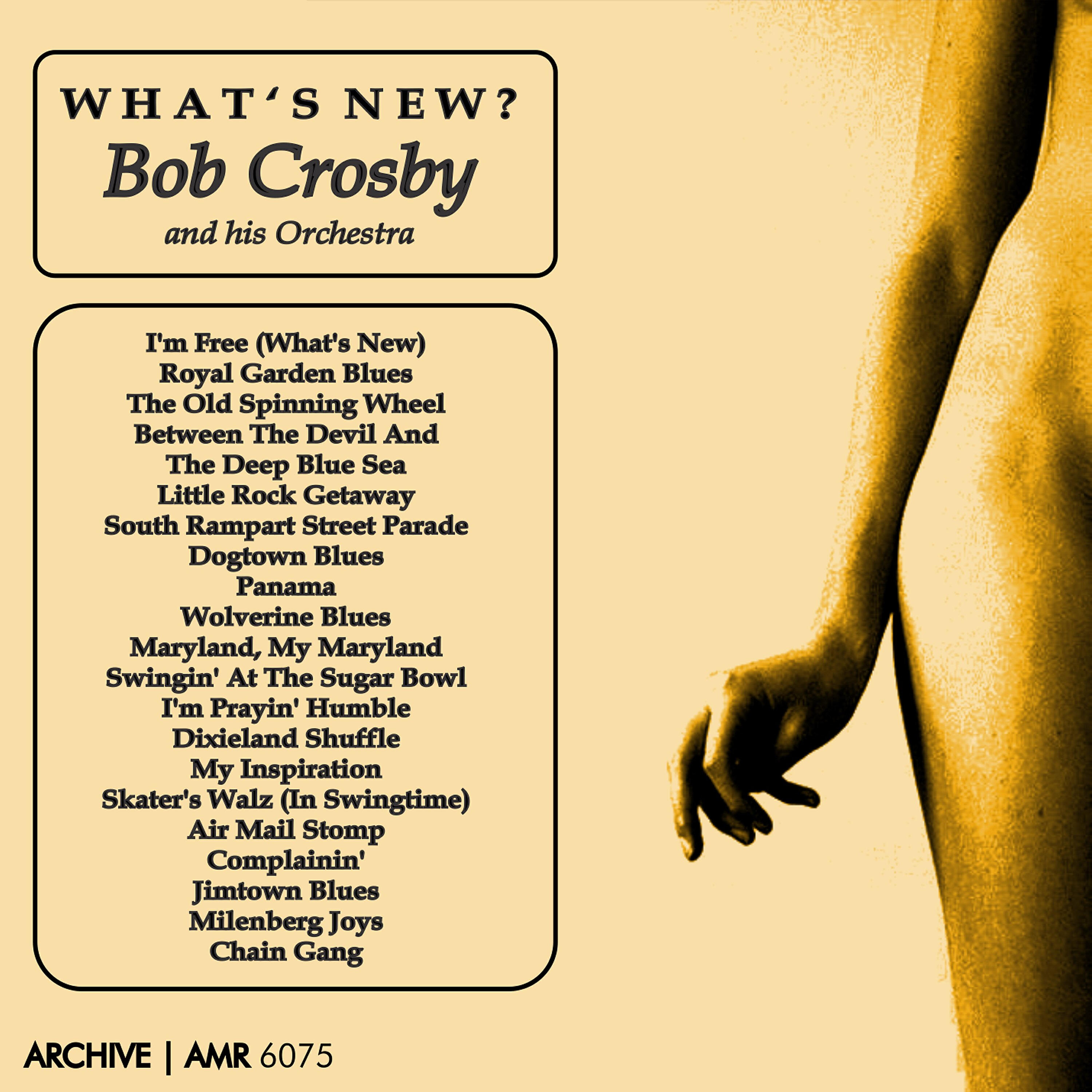 Bob Crosby - Swingin' at the Sugar Bowl