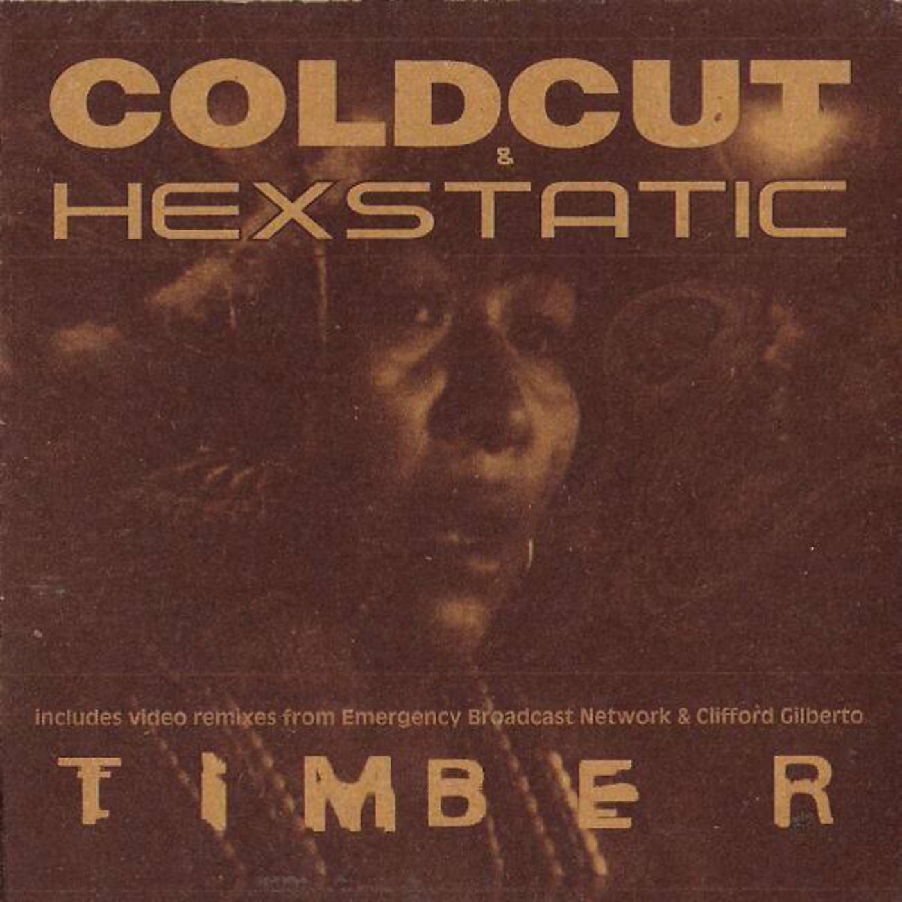 Coldcut - Timber (Clifford Gilberto Remix 2 