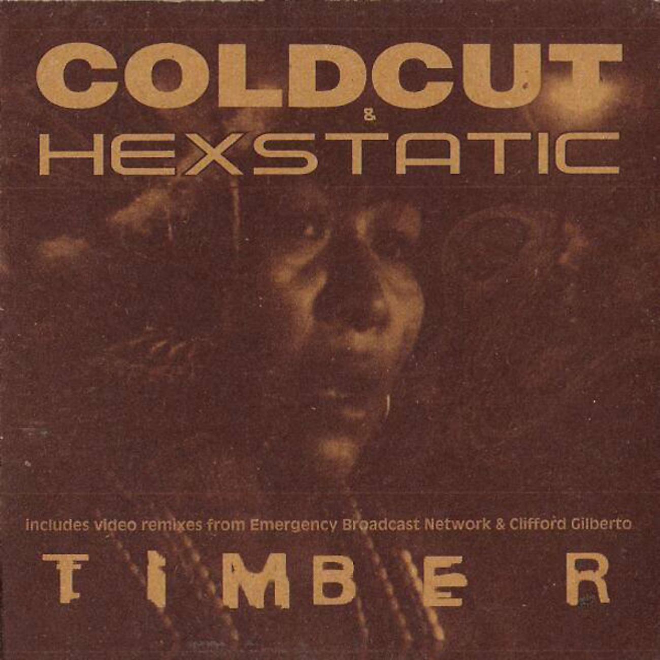 Coldcut - Timber (Clifford Gilberto Remix 2 