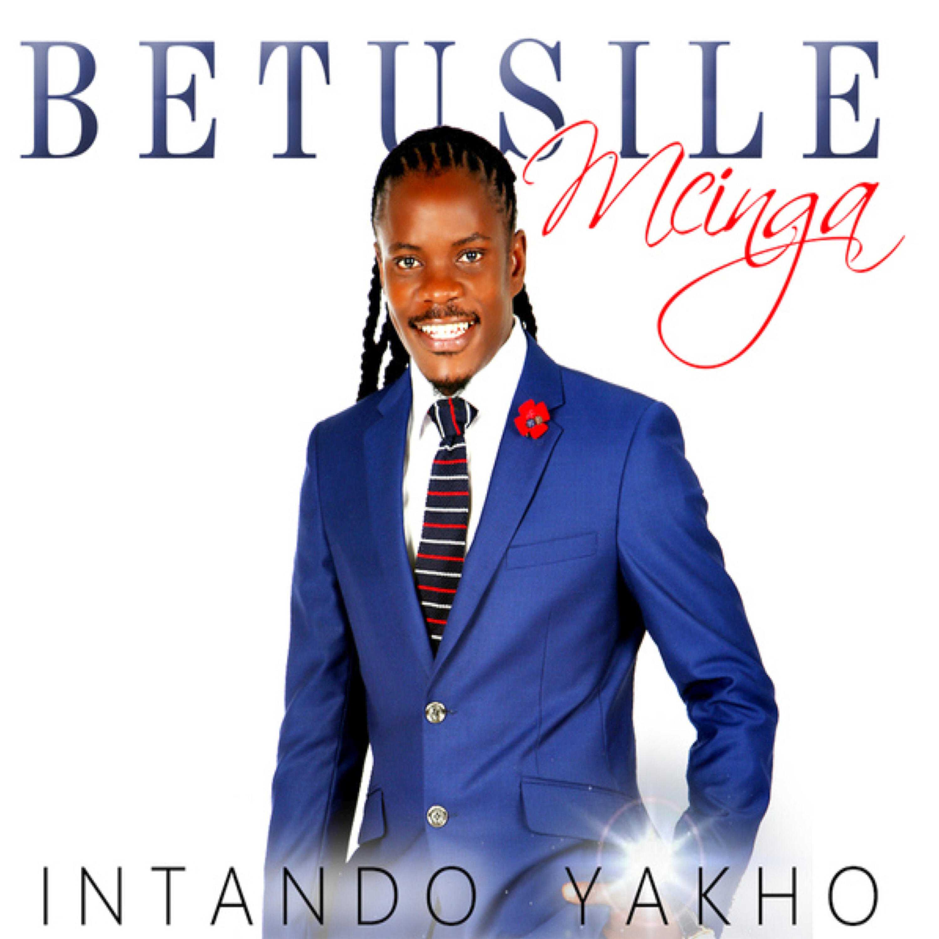 Betusile Mcinga - Intando ka Thixo