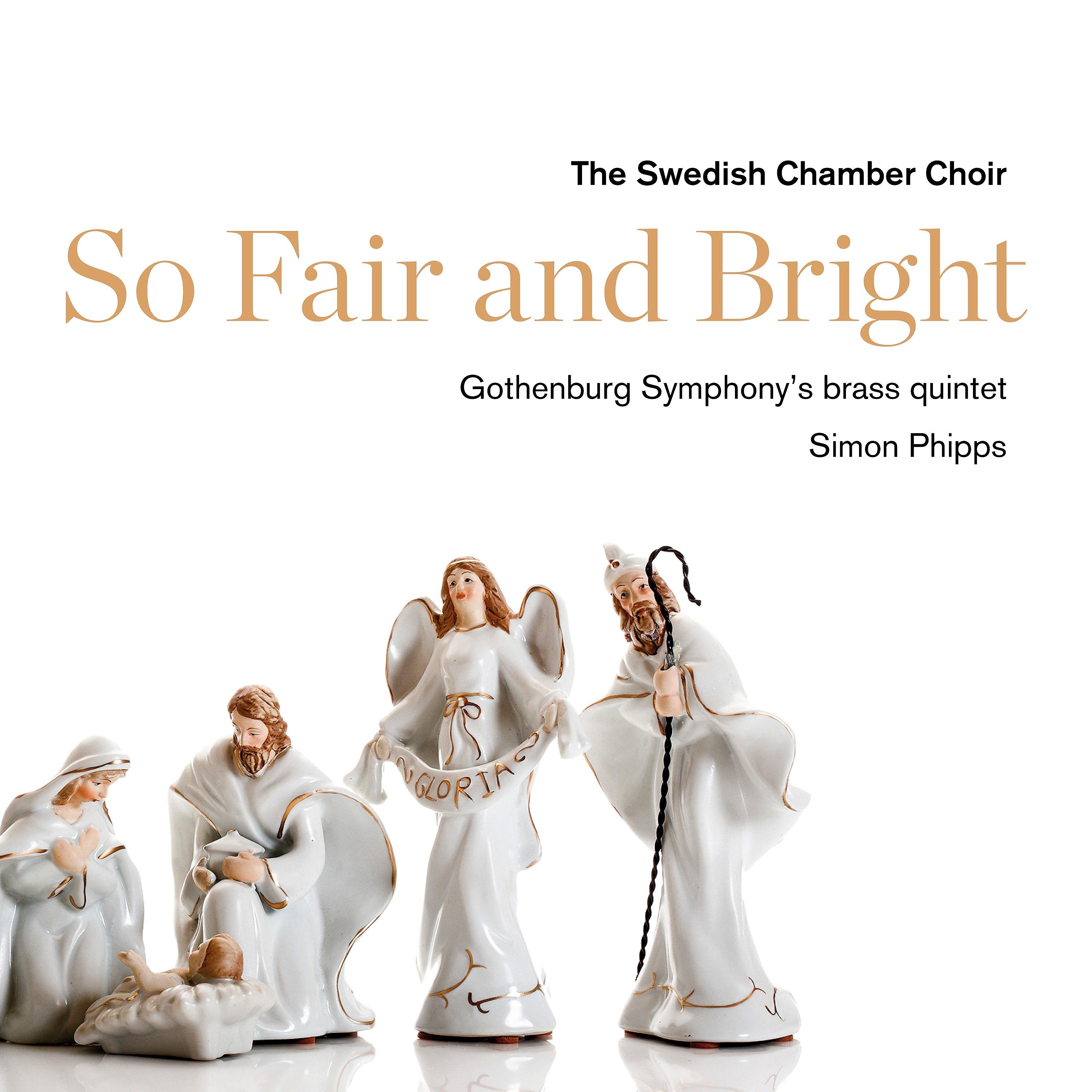 Swedish Chamber Choir - Jul, jul, strålande jul