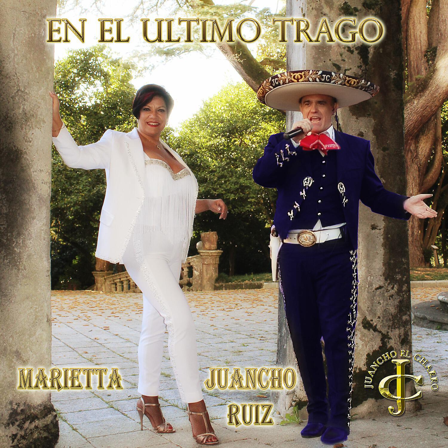 Juancho Ruiz (El Charro) - En el último trago