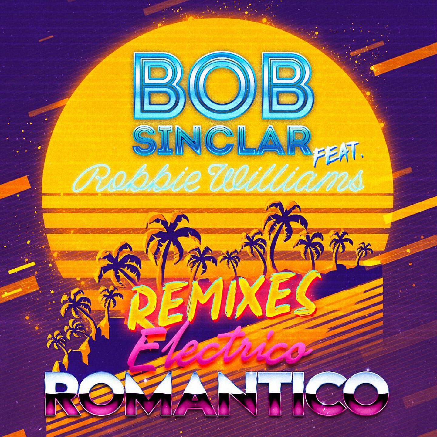 Bob Sinclar - Electrico Romantico (Burak Yeter Remix)