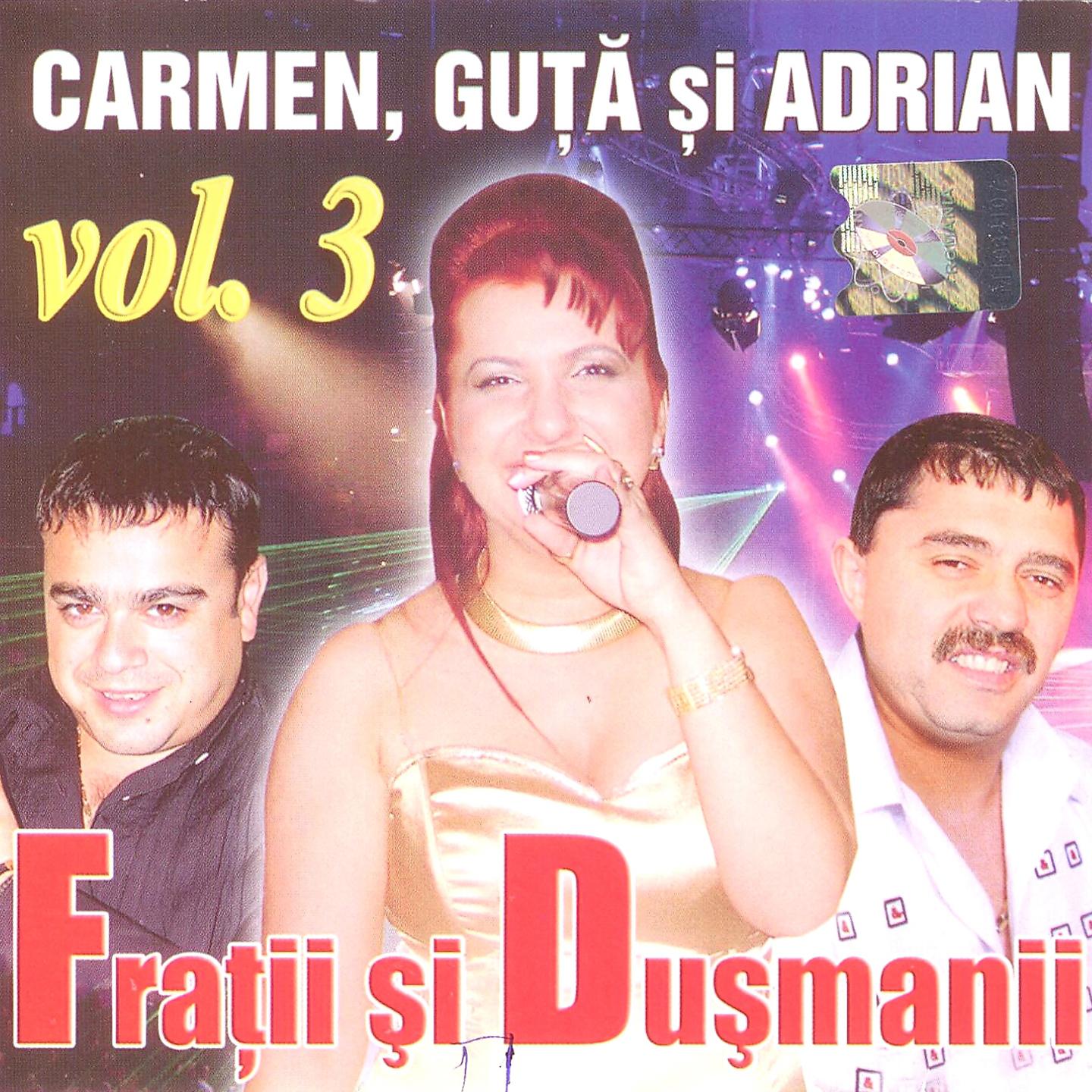 Постер альбома Fratii Si Dusmanii, Vol. 3