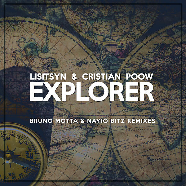 Lisitsyn - Explorer (Nayio Bitz Remix)