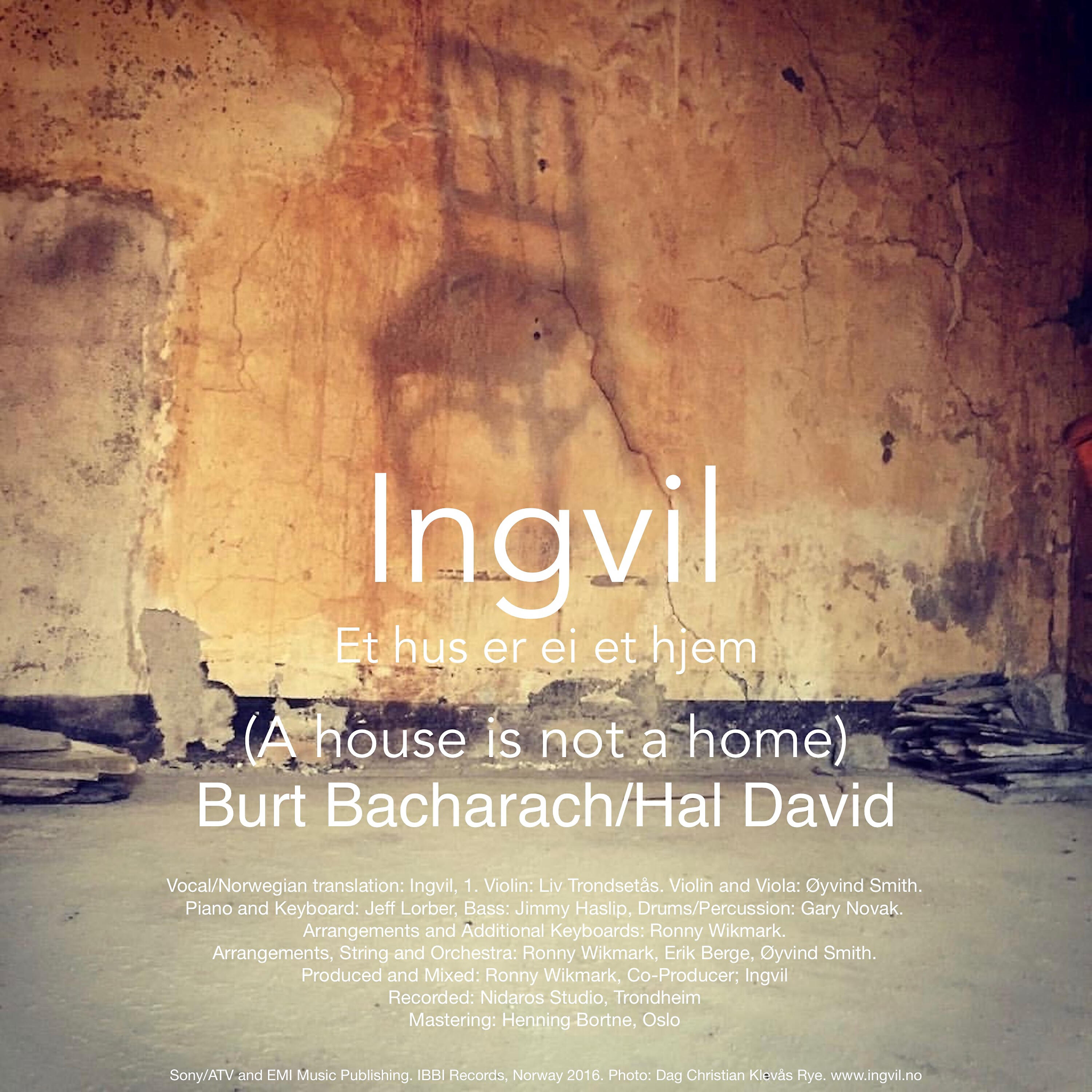 Ingvil - Et hus er ei et hjem (A house is not a home)