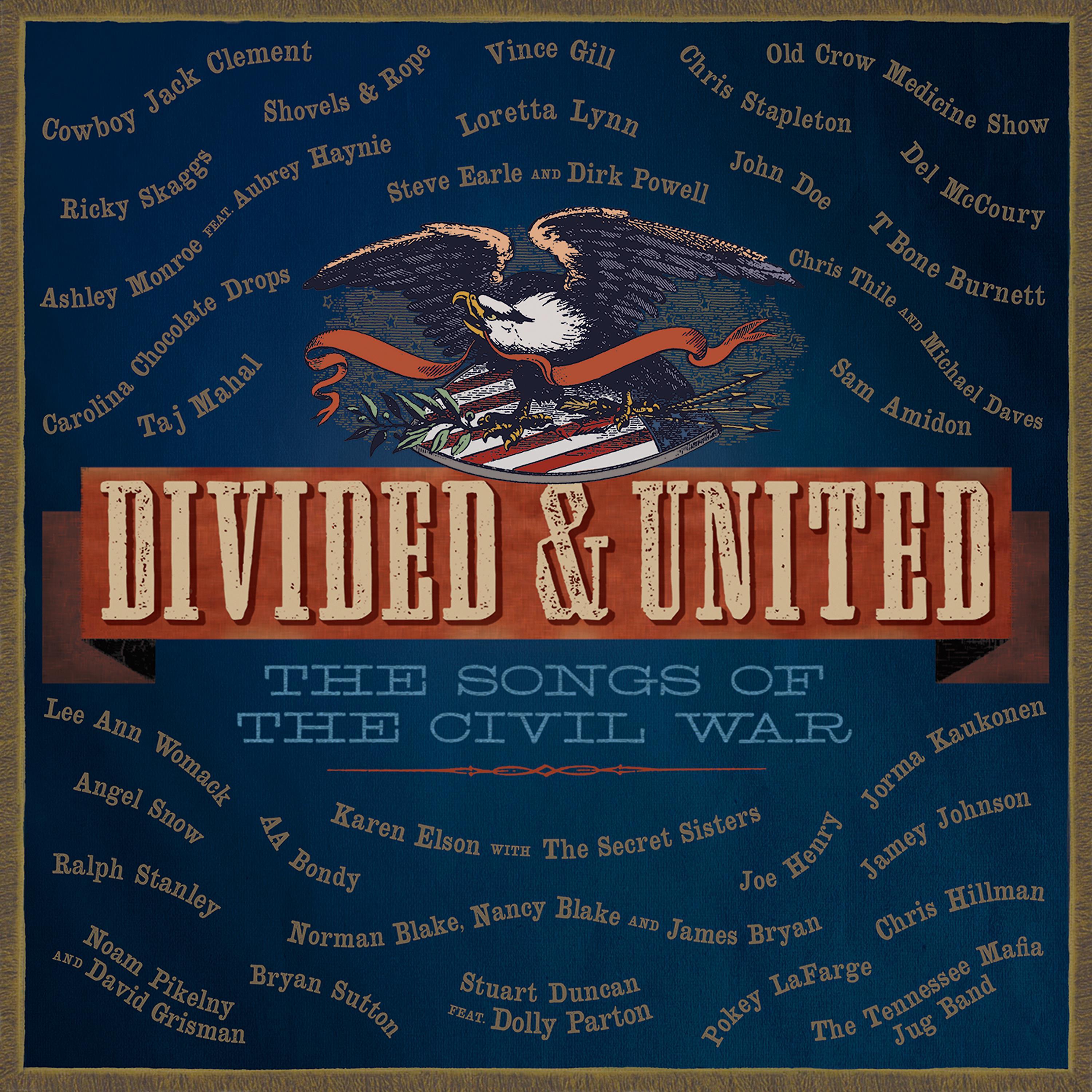 Постер альбома Divided & United: The Songs of the Civil War